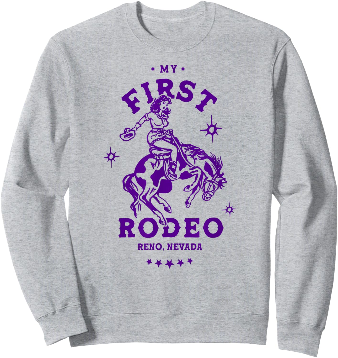 Reno, Nevada First Rodeo Funny Retro Western Cowgirl Travel Sweatshirt - Sweatshirt | Ash