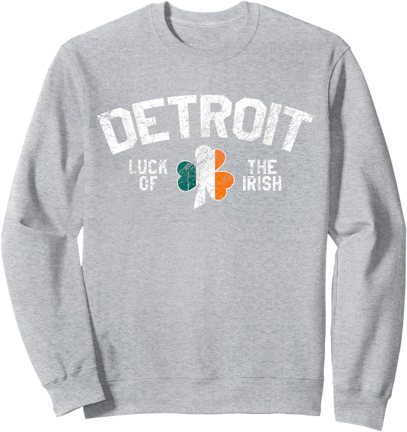 Detroit St. Patrick's Day Luck Of The Irish Michigan Cute Sweatshirt - Sweatshirt | Ash