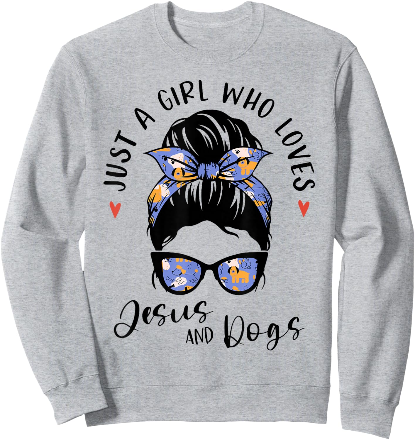 Just A Girl Who Loves Jesus and Dogs Gifts for Dog Lover Sweatshirt - Sweatshirt | Ash