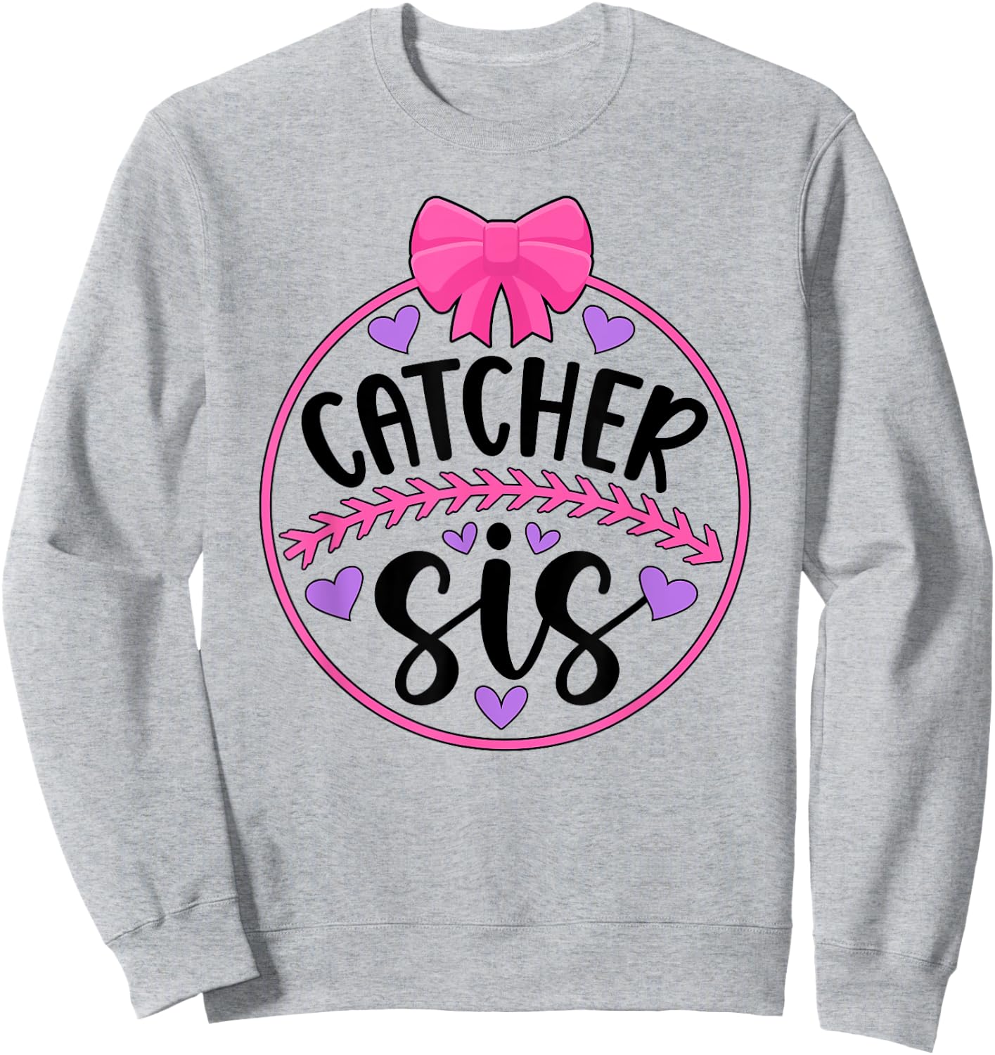 Baseball Catcher Sis Proud Baseball Catcher Sister Sweatshirt - Sweatshirt | Ash