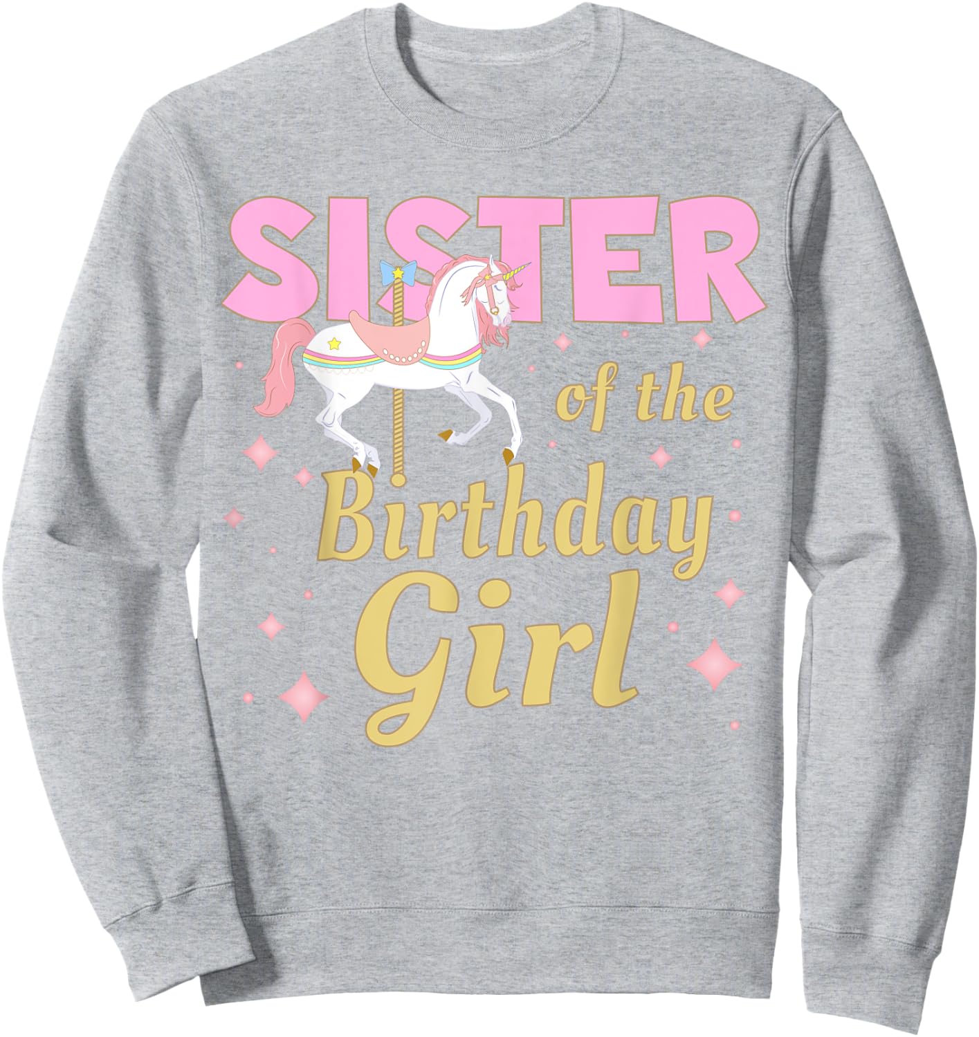 Sister Carousel Party 1st Birthday Girl Family Matching Sweatshirt - Sweatshirt | Ash