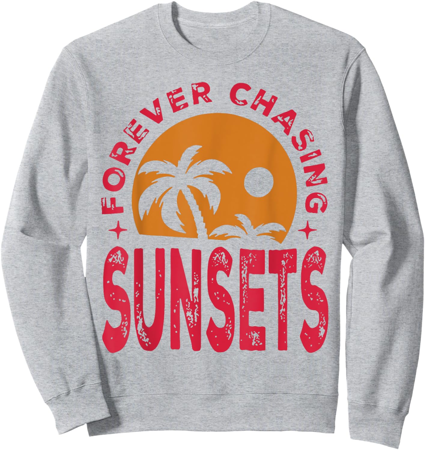 Forever Chasing Sunsets Sweatshirt - Sweatshirt | Ash