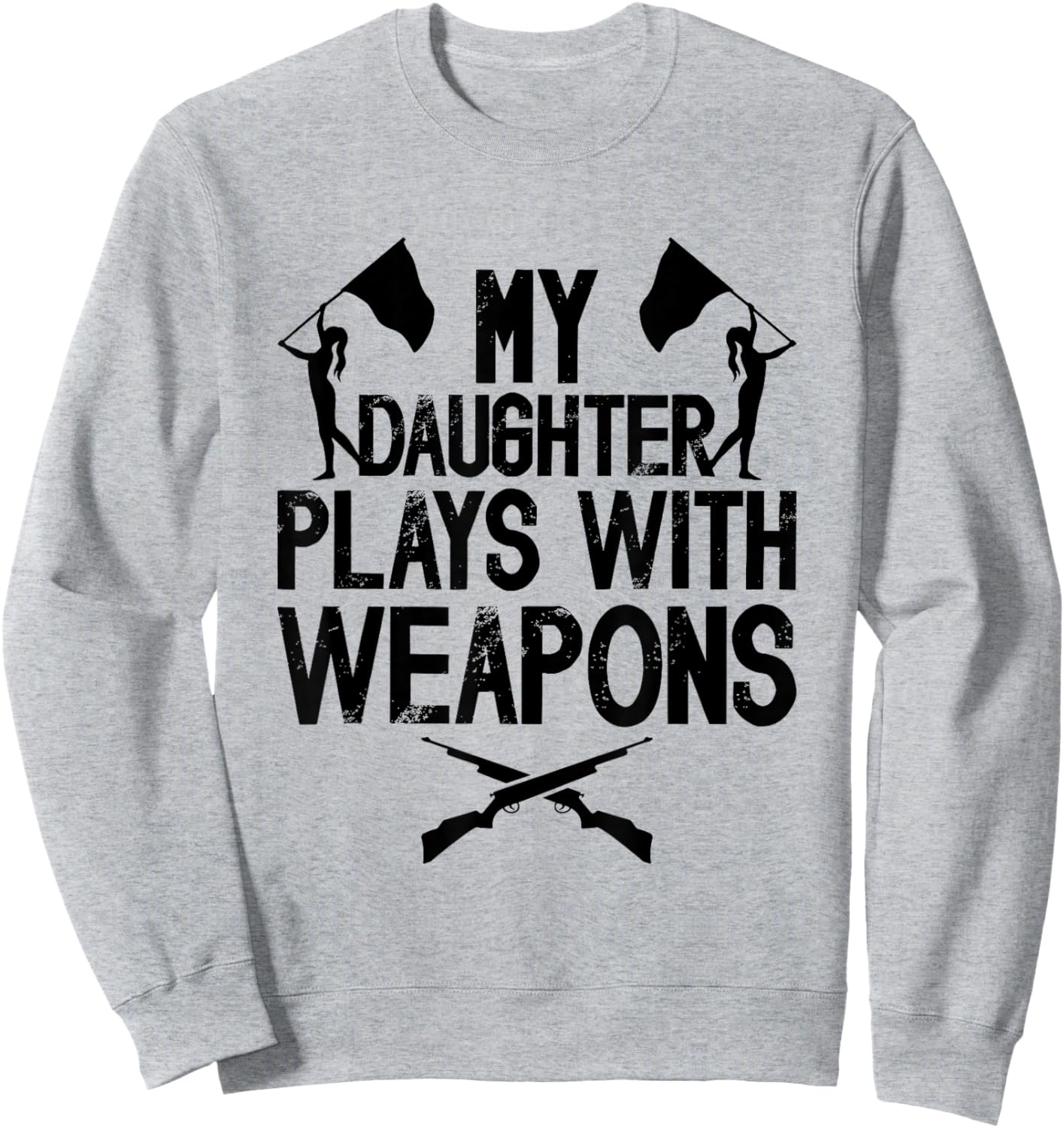 Funny Color Guard Dad Of A Color Guard Member Dad Guard Dad Sweatshirt - Sweatshirt | Ash