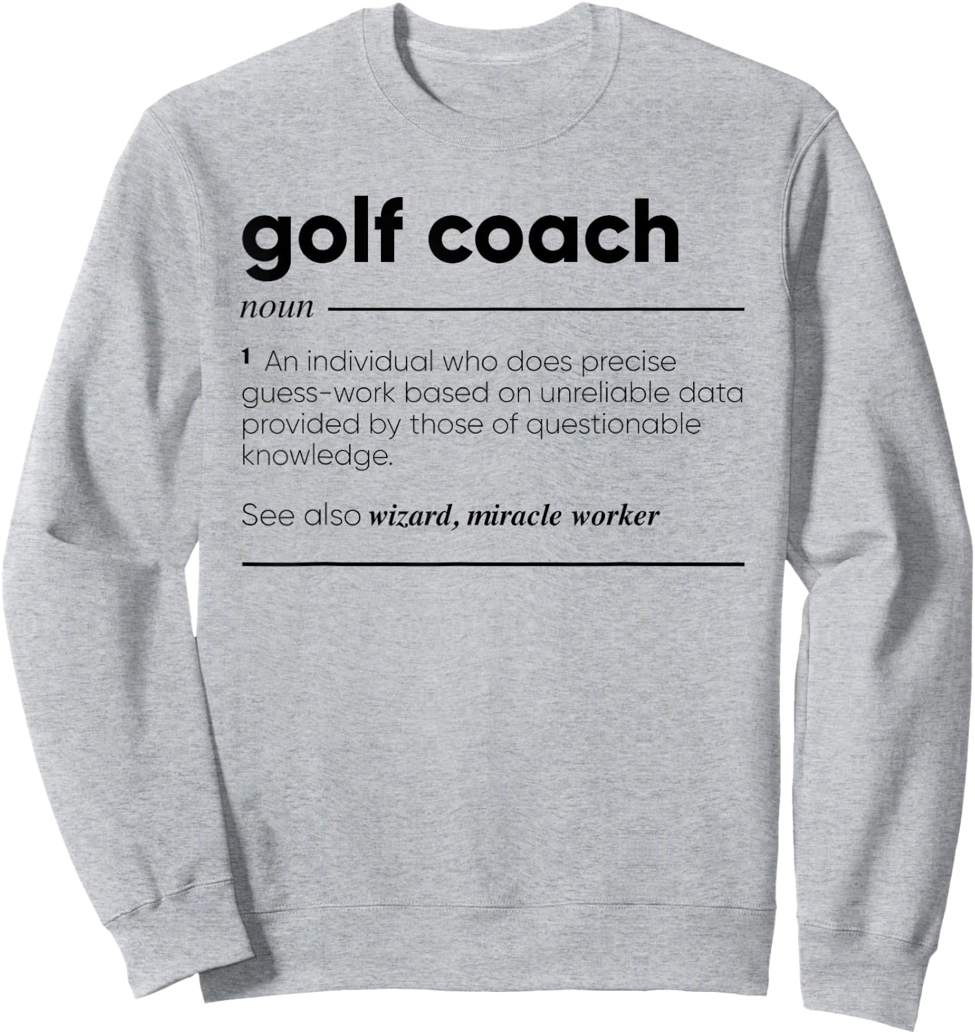Golf Coach Funny Definition Sweatshirt - Sweatshirt | Ash