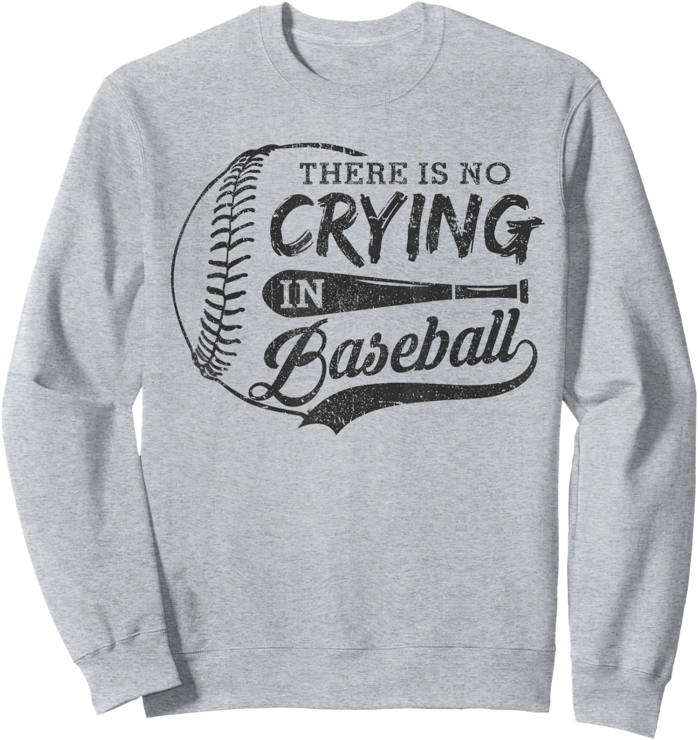 Vintage There Is No Crying In Baseball Sports Funny Baseball Sweatshirt - Sweatshirt | Ash