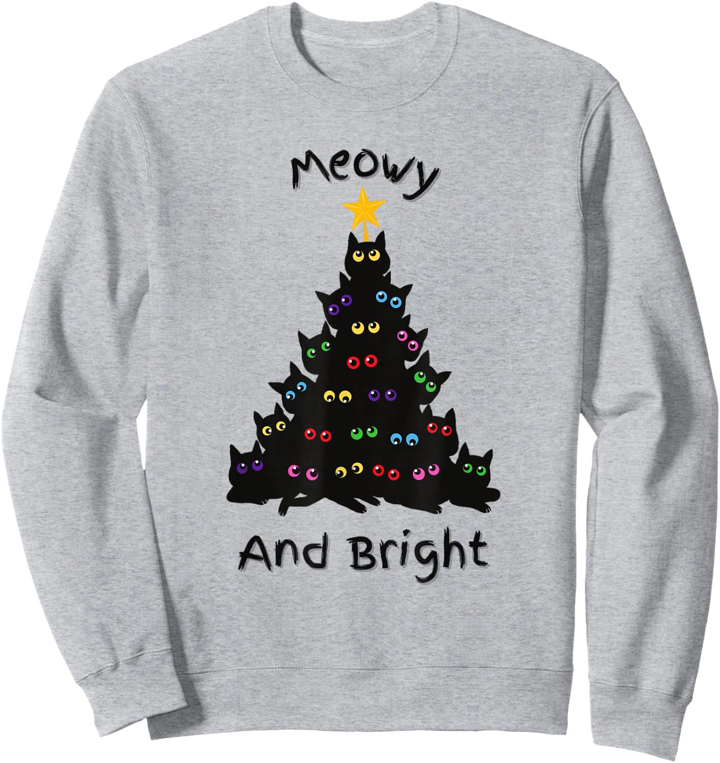 Merry Christmas Tree Funny Cats Holiday | Meowy And Bright Sweatshirt - Sweatshirt | Ash