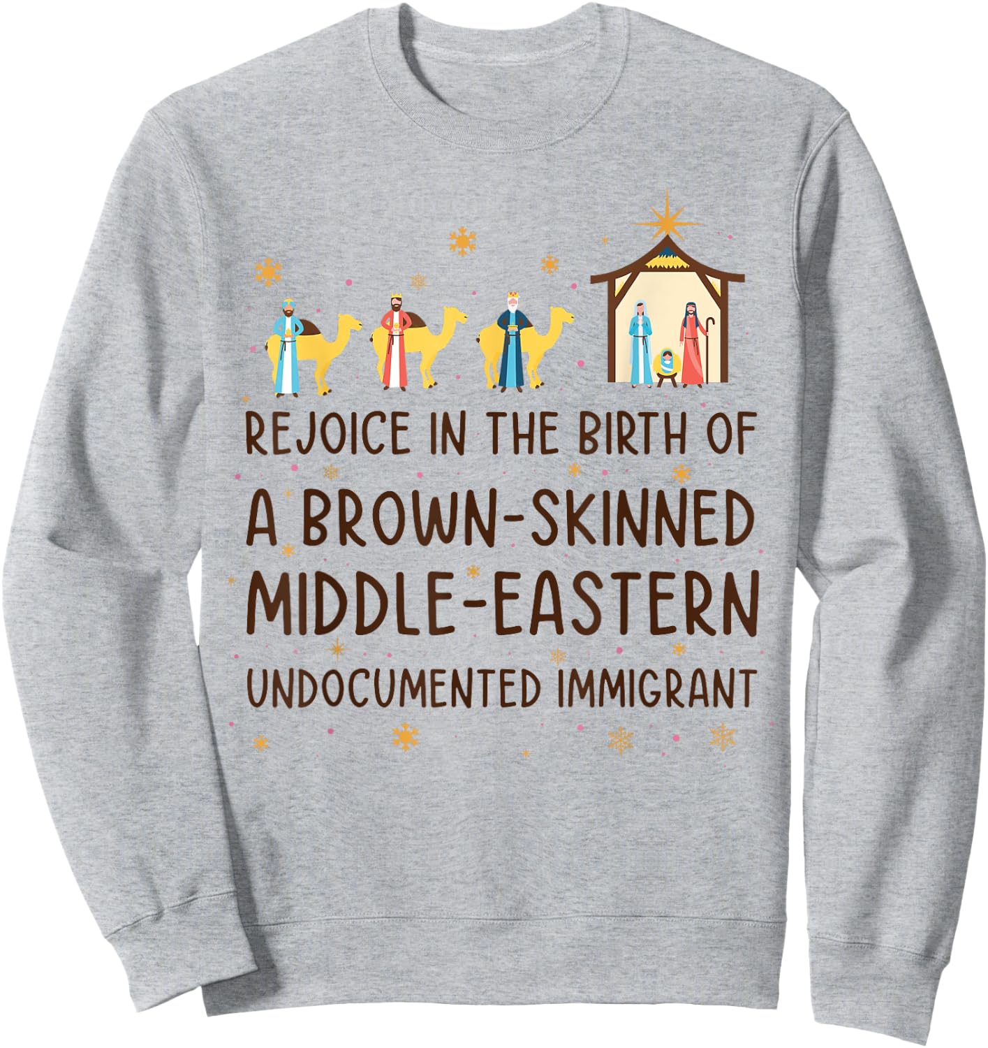 Rejoice In The Birth Of A Brown-skinned Middle-eastern Sweatshirt - Sweatshirt | Ash