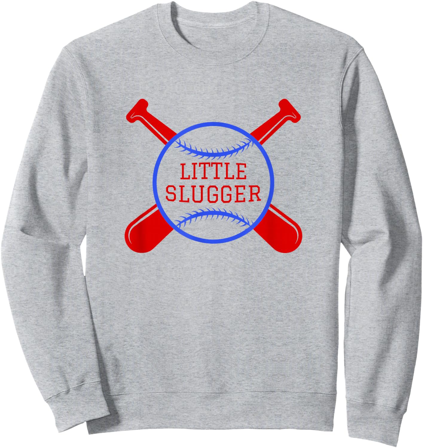 Little Slugger Baseball Lover Gift Fans and Players Sweatshirt - Sweatshirt | Ash