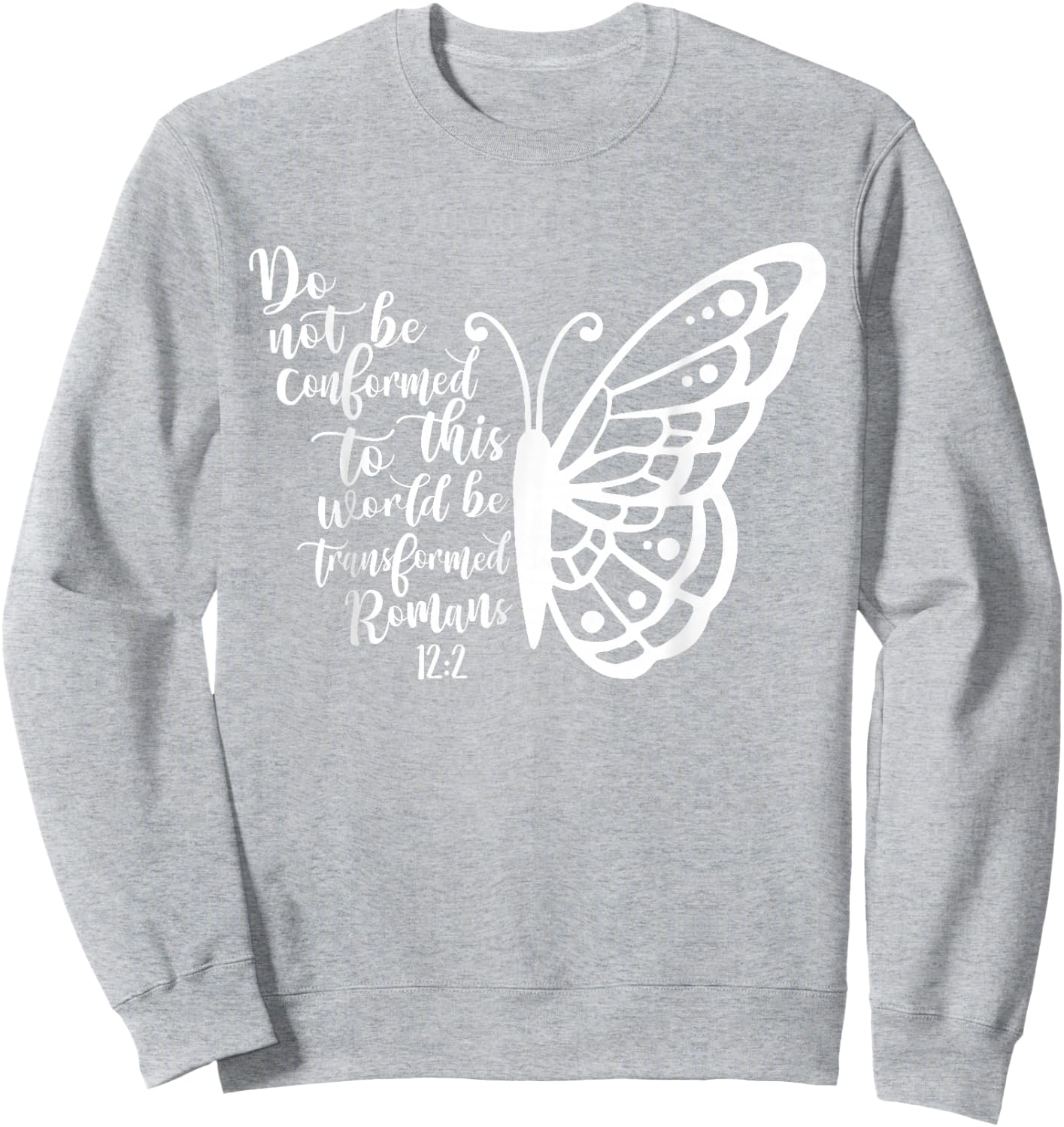 Do Not Be Conformed Butterfly Sweatshirt - Sweatshirt | Ash