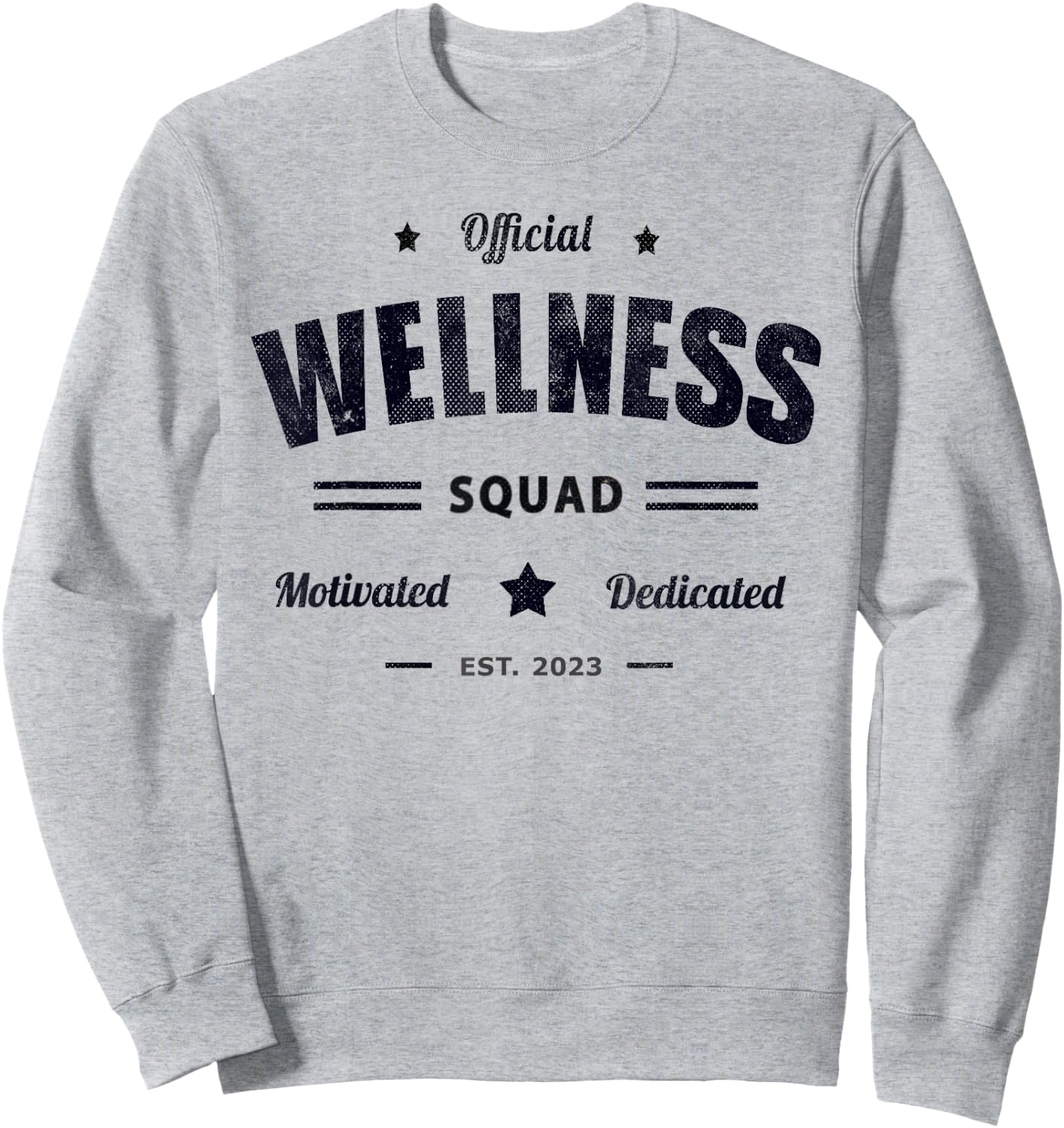 Official WELLNESS SQUAD P.E Motivated Health Trainer Rocks Sweatshirt - Sweatshirt | Ash