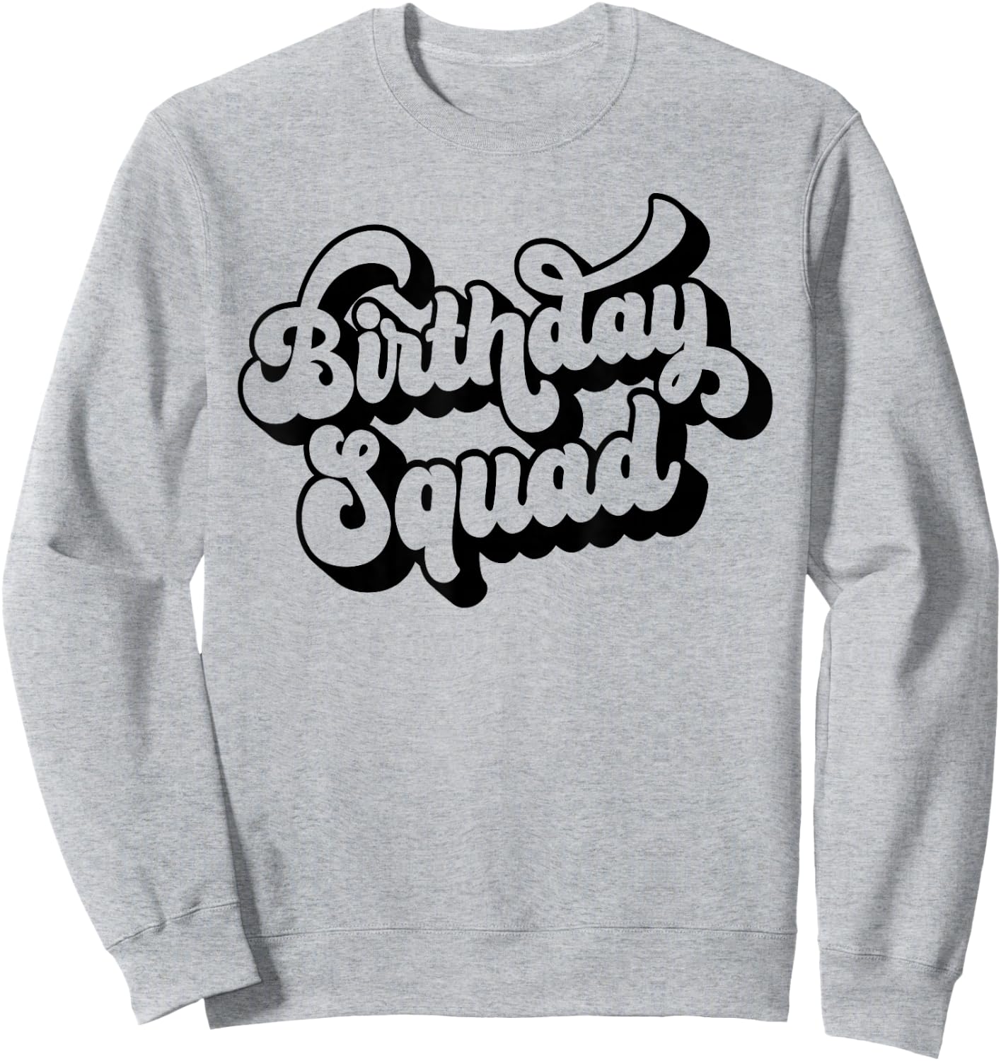 Birthday Squad Matching Men Women Kids Group Birthday Party Sweatshirt - Sweatshirt | Ash