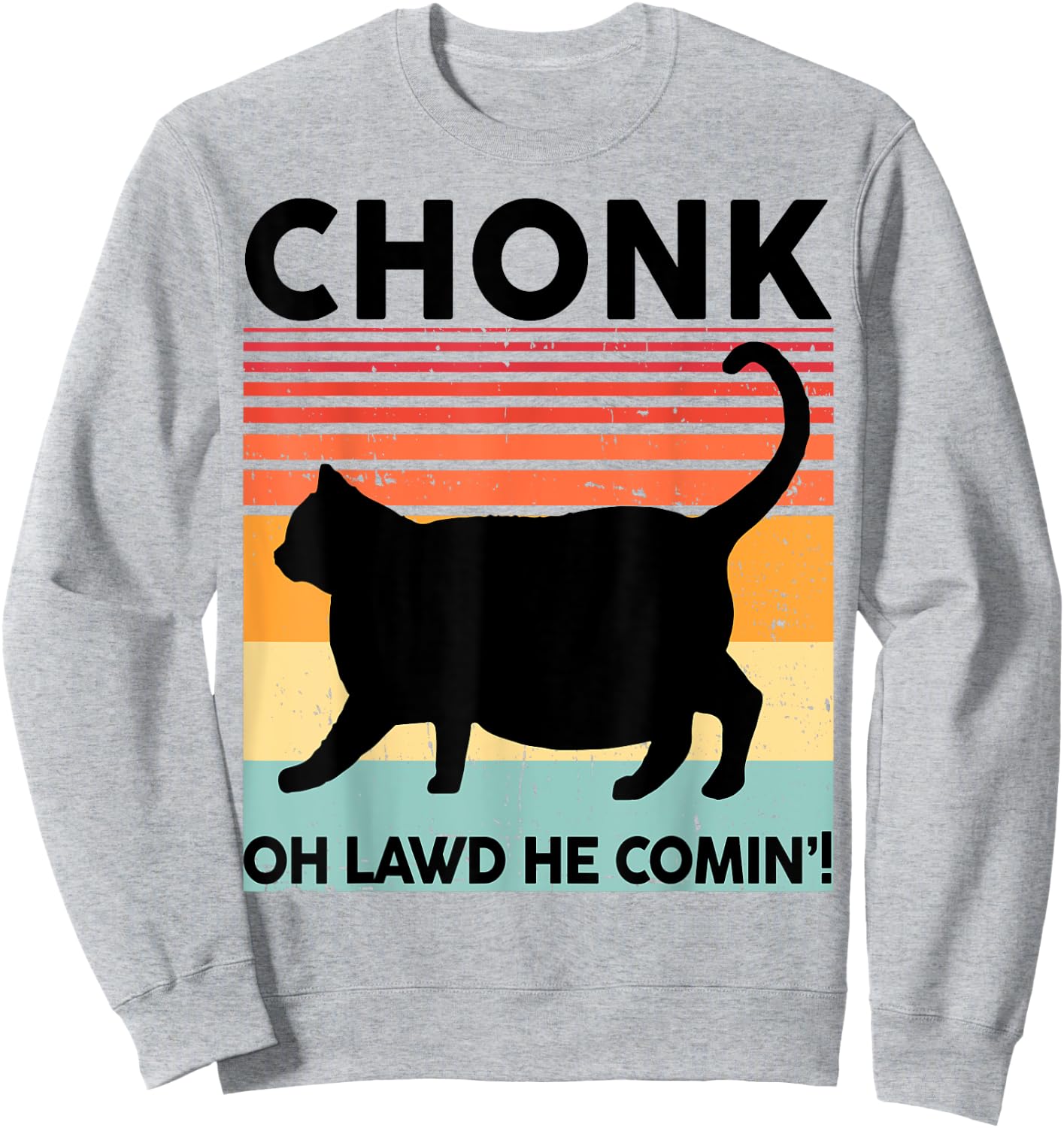 Black Cat-Shirt Chonk Cat Funny Cat Meme Momma Dad Vintage Sweatshirt - Sweatshirt | Ash