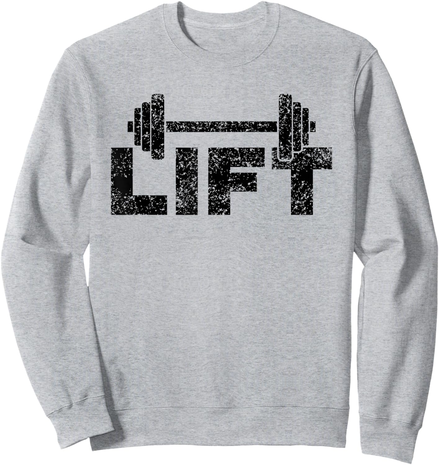 Lift Workout Lifting Weightlifting Gym Sweatshirt - Sweatshirt | Ash
