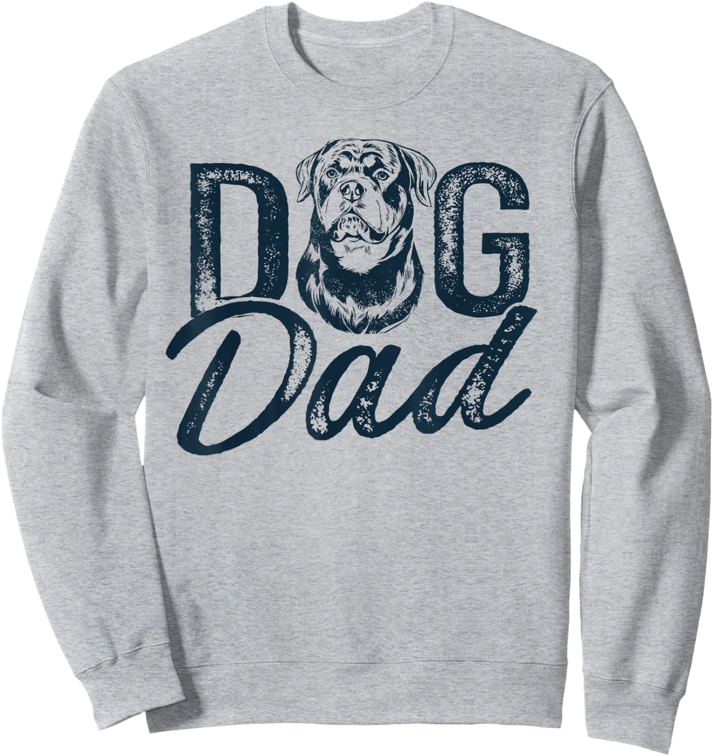 Rottweiler Dog Dad Rottie Sweatshirt - Sweatshirt | Ash