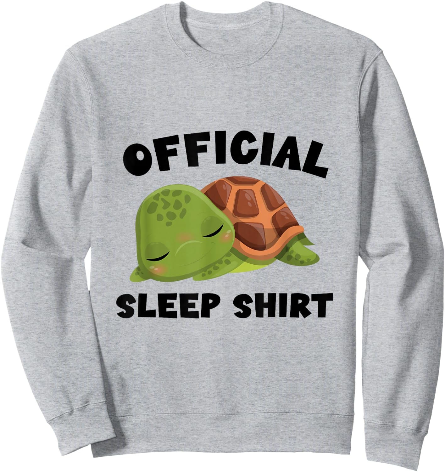 Official sleep shirt turtle turtles Sweatshirt - Sweatshirt | Ash