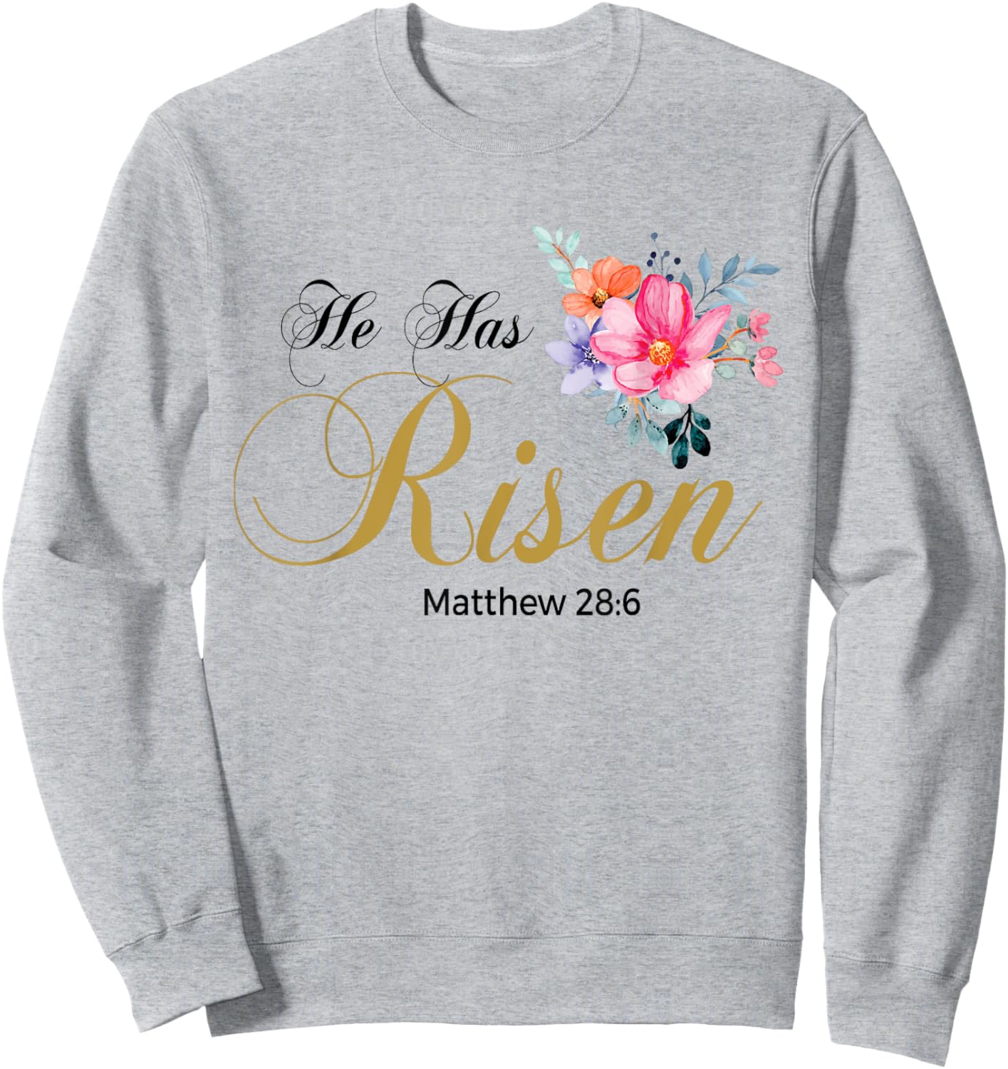 He Has Risen Jesus Religous Easter Sunday Christian Jesus Sweatshirt - Sweatshirt | Ash