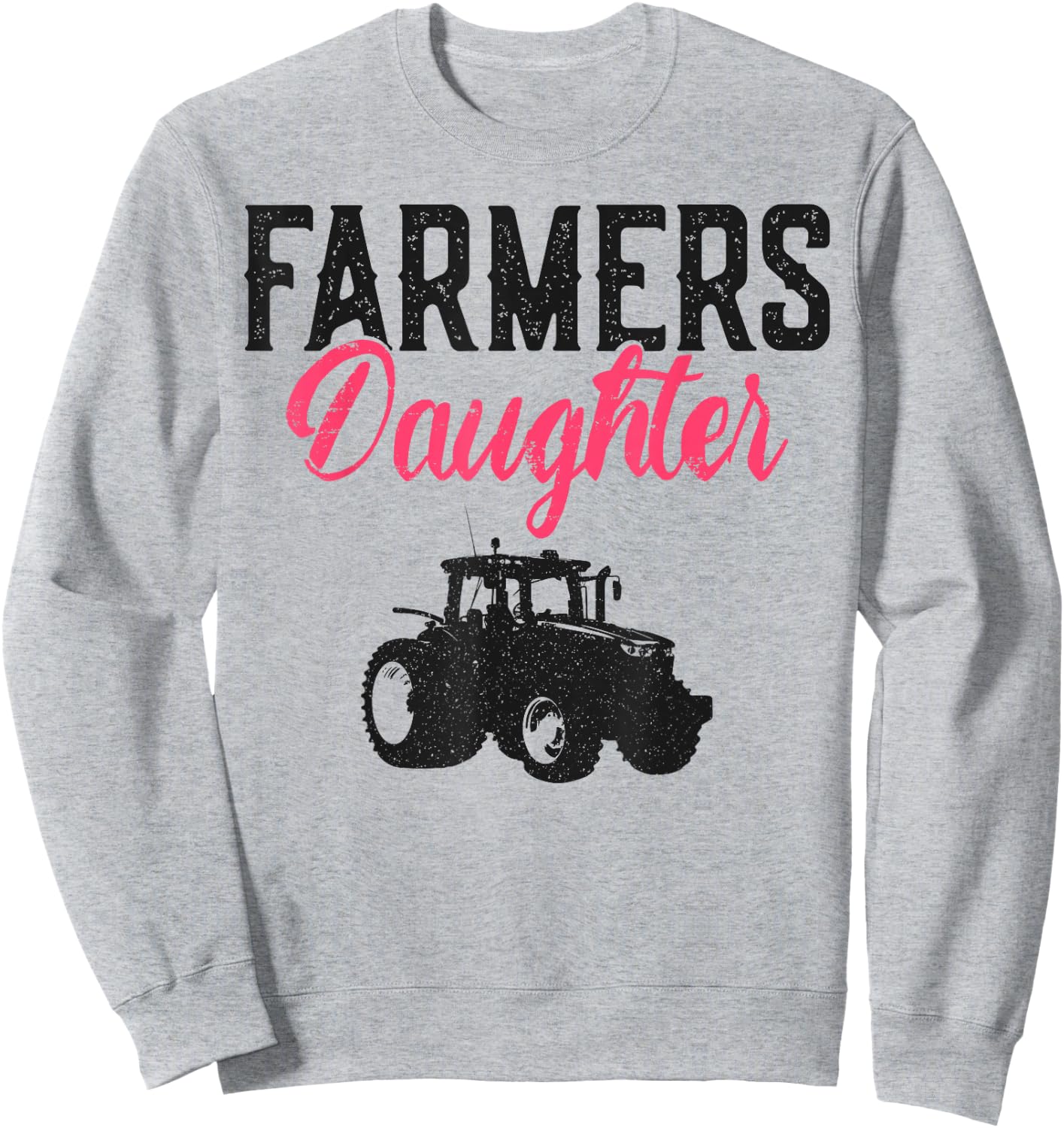 Farming Farmer Daughter Vintage Tractor Farmer's Daughter Sweatshirt - Sweatshirt | Ash