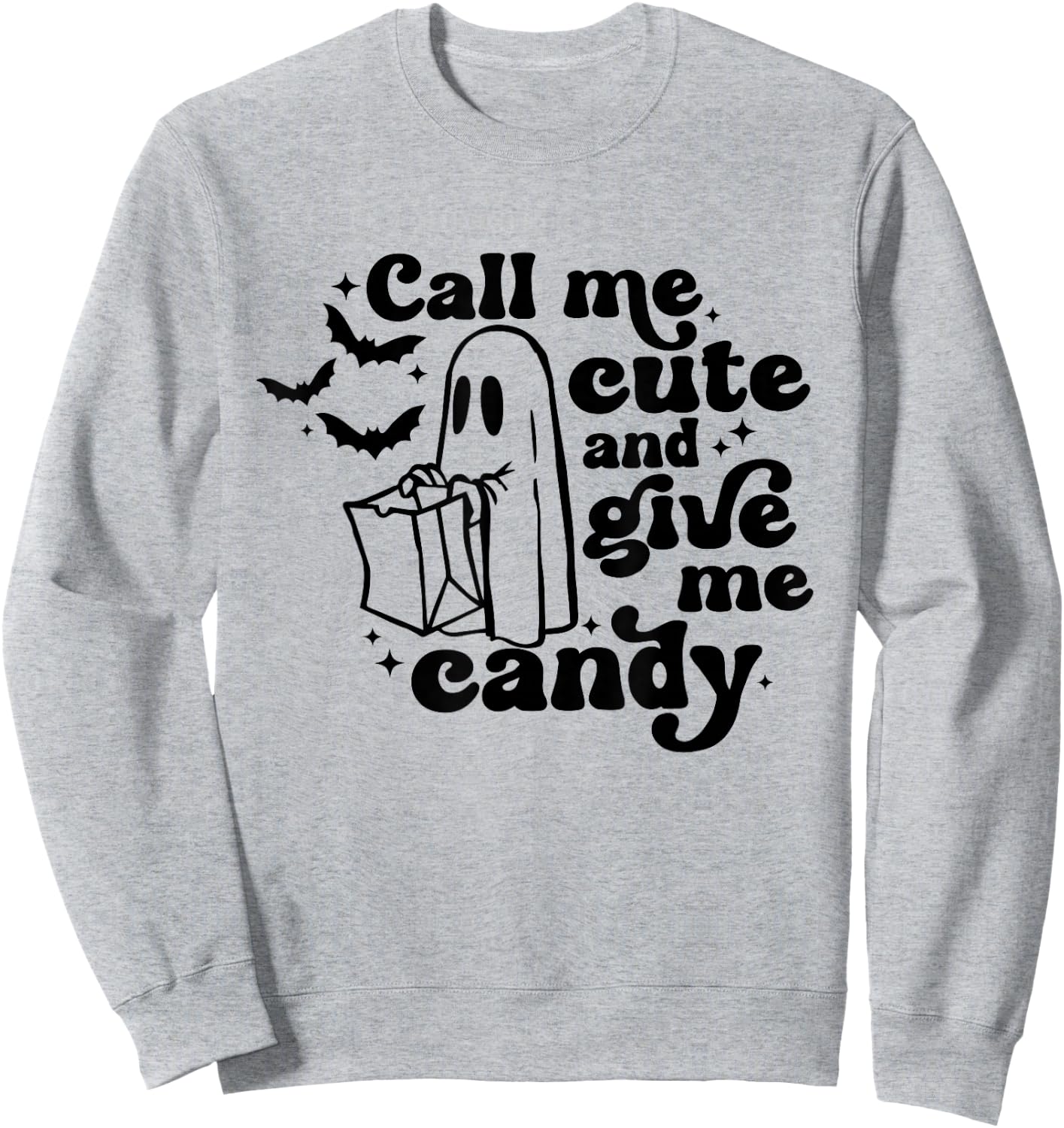 Retro Give Me Candy Call Me Cute Funny Halloween Cute Boo Sweatshirt - Sweatshirt | Ash