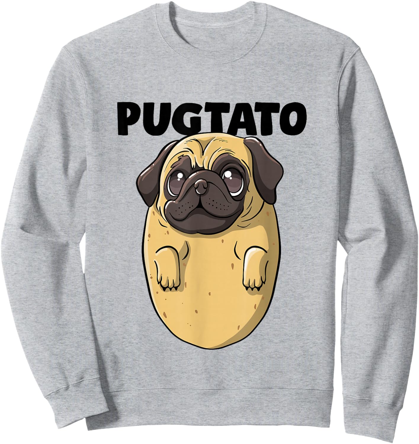 Pugtato Pug Lover Pug Dogs Cute Pug Face Funny Pug Owner Pug Sweatshirt - Sweatshirt | Ash