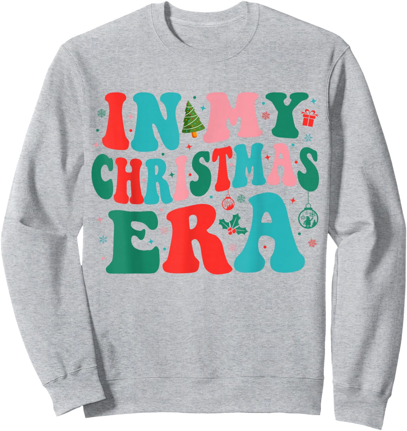 In My Christmas Era Cute Groovy Christmas Holiday Xmas Sweatshirt - Sweatshirt | Ash