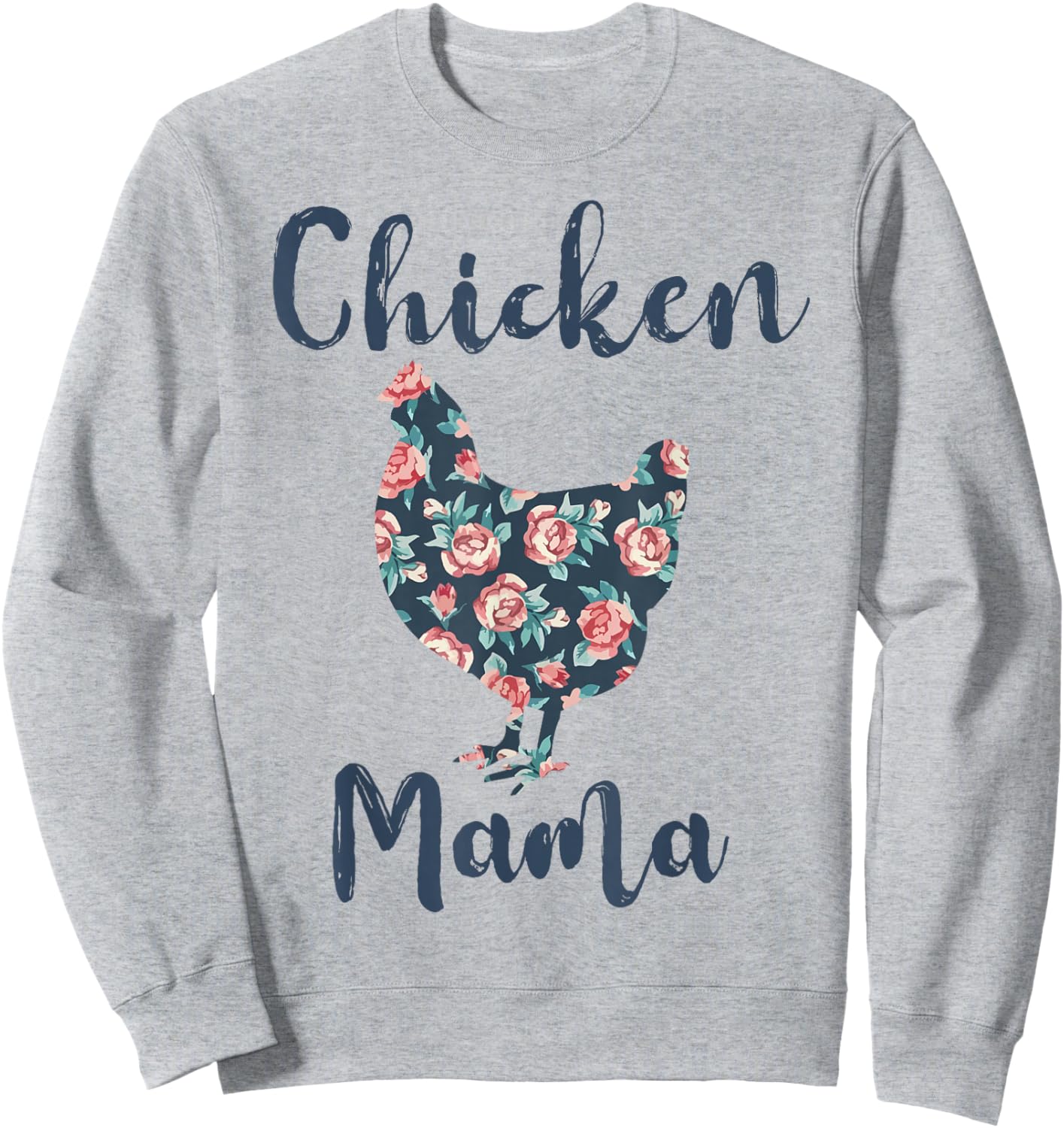 Chicken Mama Shirt Women Chicken Mom Funny Sweatshirt - Sweatshirt | Ash