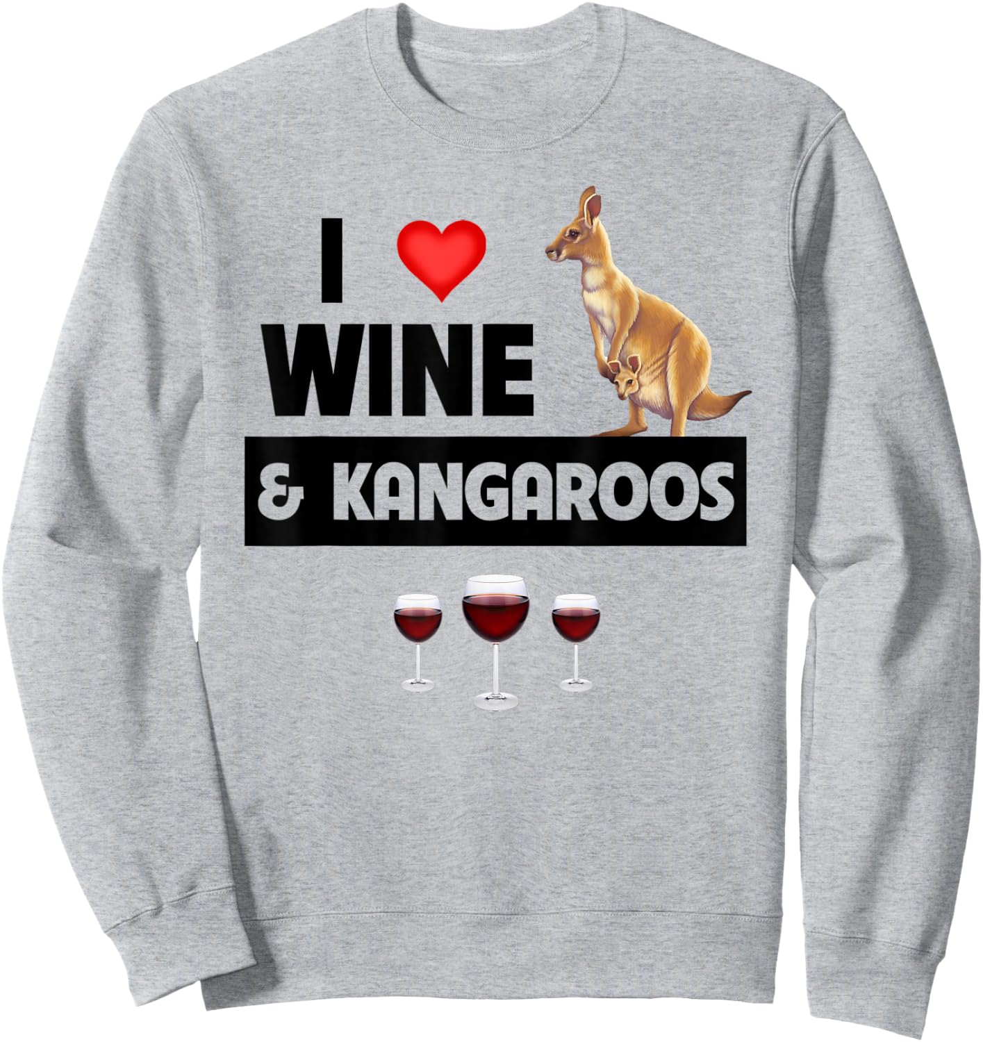 I Love Wine and Kangaroos Australian Marsupial Drinking Sweatshirt - Sweatshirt | Ash