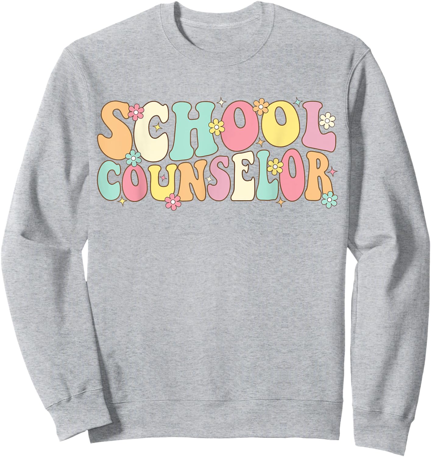 Groovy School Counselor Back To School Teacher Counseling Men Women Girls Kids Sweatshirt - Sweatshirt | Ash