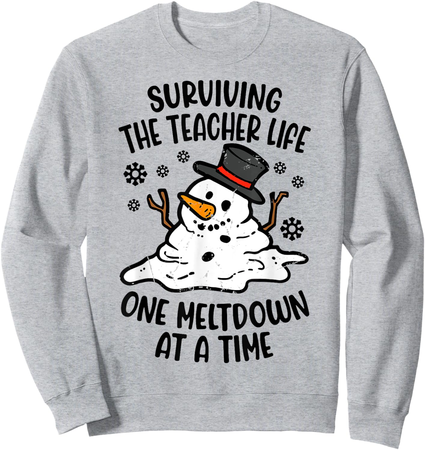 Surviving The Teacher Life One Meltdown At A Time Sweatshirt - Sweatshirt | Ash
