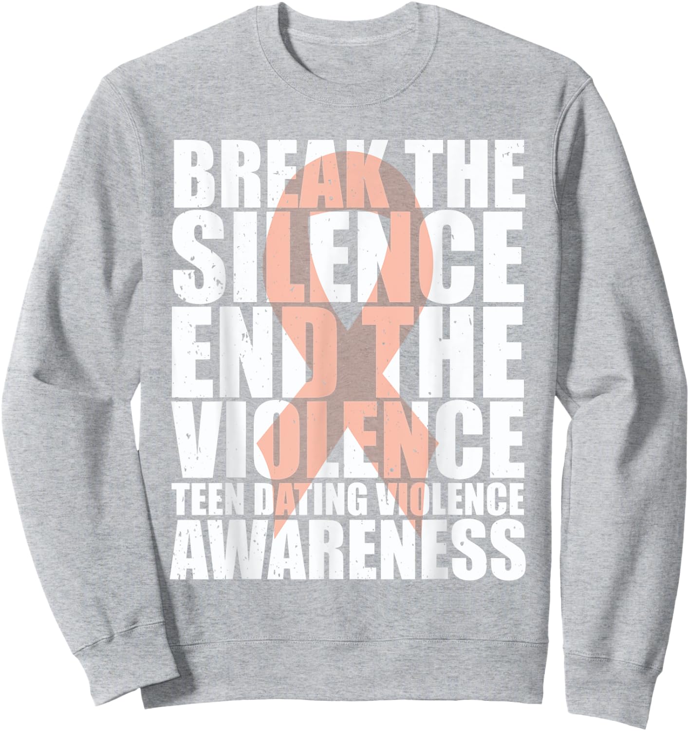 Wear orange teen dating violence Awareness Sweatshirt - Sweatshirt | Ash