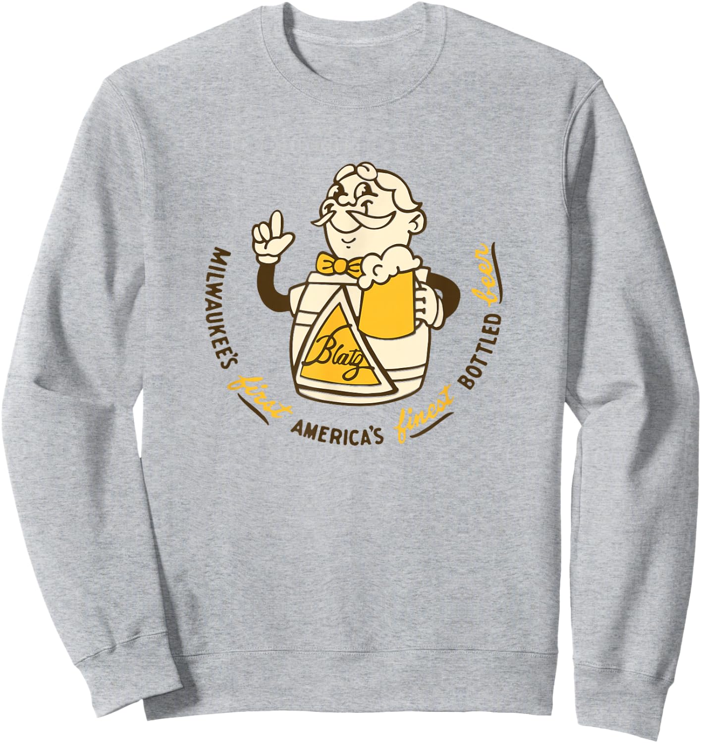 Blatz Beer Style - America's Finest Sweatshirt - Sweatshirt | Ash