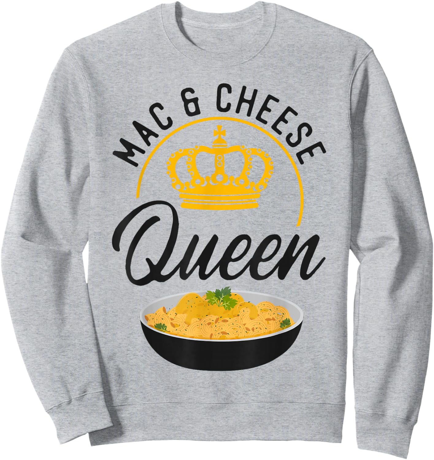 Mac And Cheese Queen Mac & Cheese Queen Sweatshirt - Sweatshirt | Ash