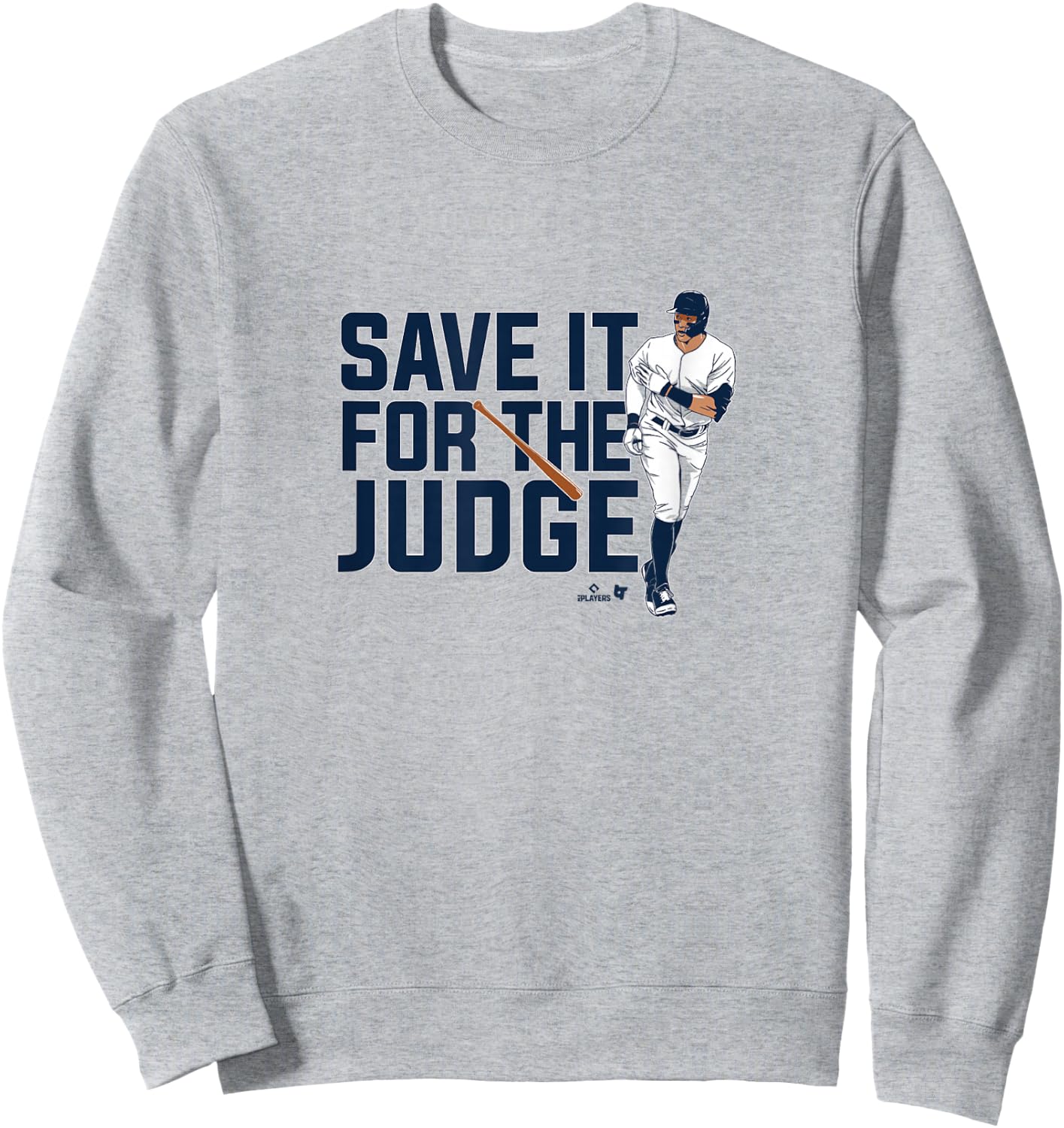 Aaron Judge - Save it for the Judge - New York Baseball Sweatshirt - Sweatshirt | Ash