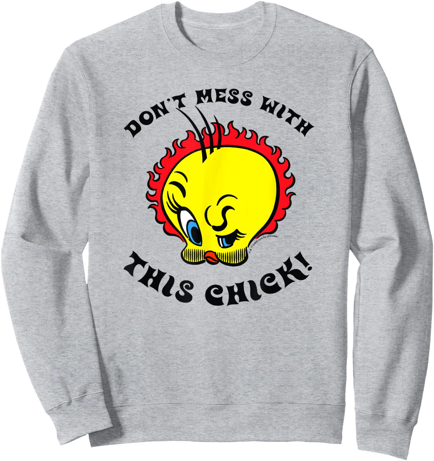 WB100 Looney Tunes Tweety Bird Don't Mess With This Chick! Sweatshirt - Sweatshirt | Ash