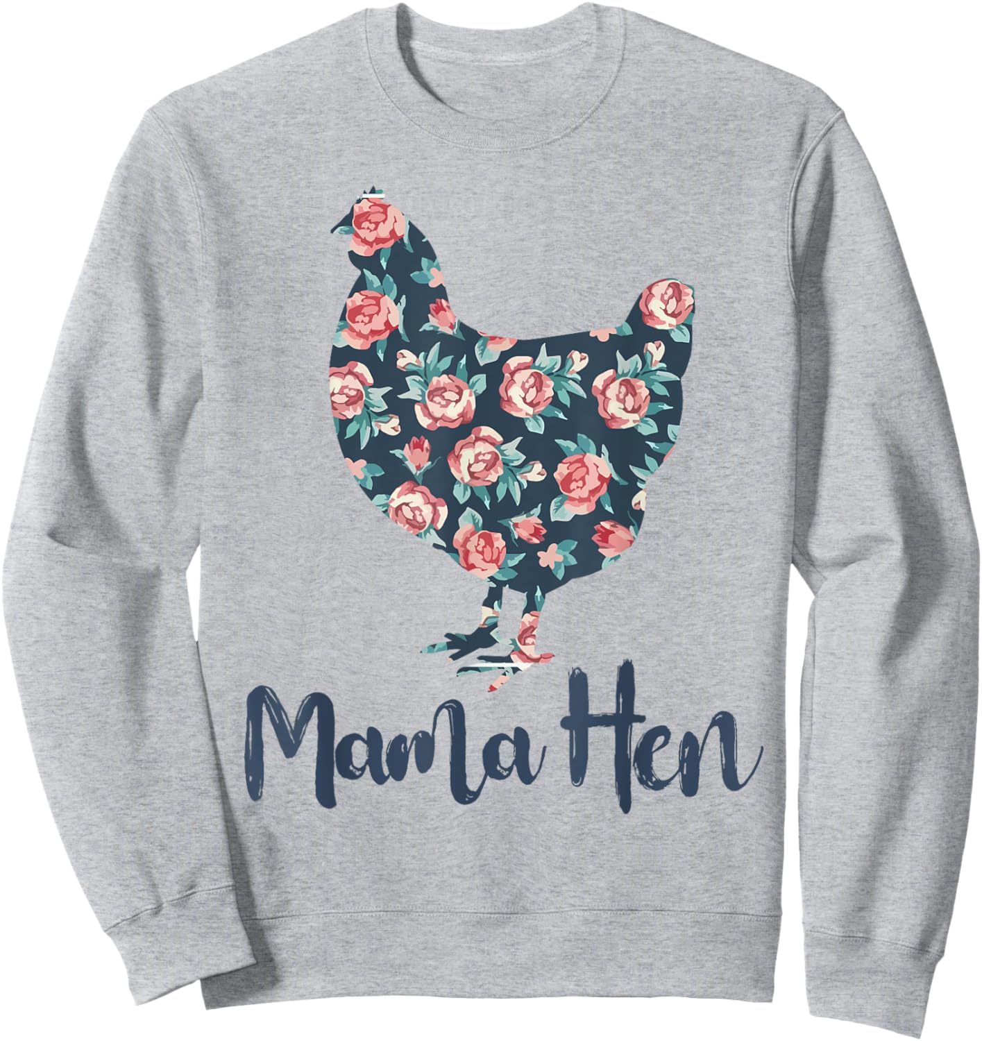 Chicken-Shirt Mama Hen Funny Farm Mom Mother Day Gift Women Sweatshirt - Sweatshirt | Ash