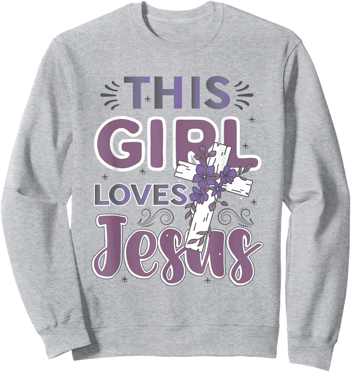 This Girl Loves Jesus Cute Christian Girl Jesus Sweatshirt - Sweatshirt | Ash