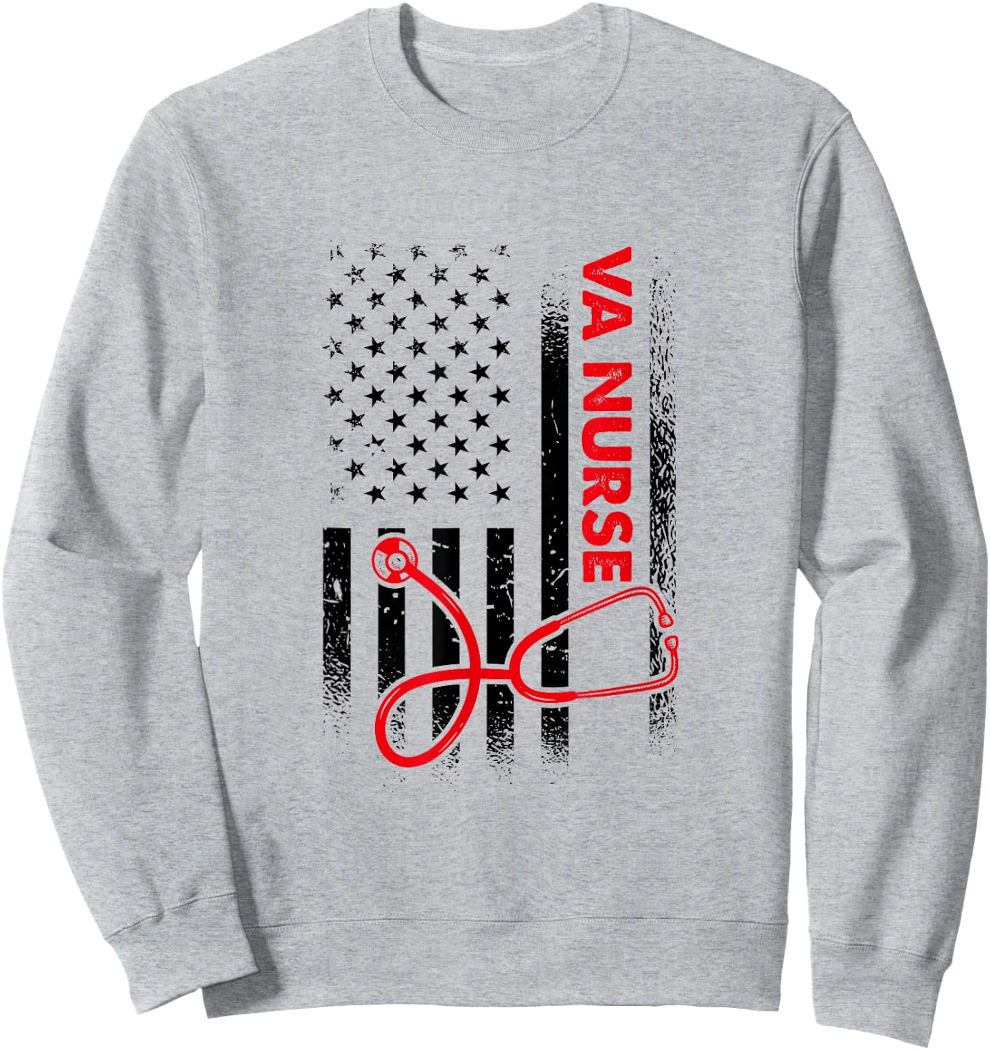 Proud American Military Nurse, VA Nursing Sweatshirt - Sweatshirt | Ash