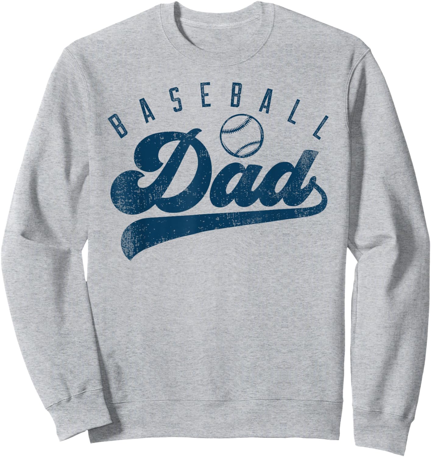 Baseball Dad Gifts Daddy Father's Day Sweatshirt - Sweatshirt | Ash