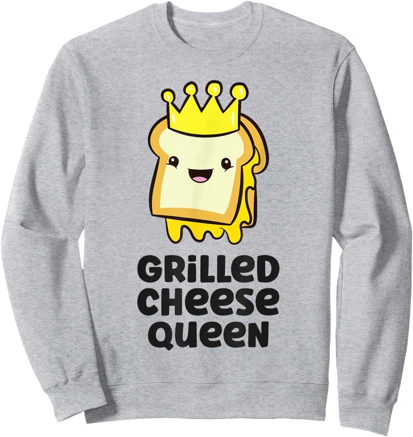 Grilled Cheese Queen Funny Toasted Grilled Cheese Sandwich Sweatshirt - Sweatshirt | Ash
