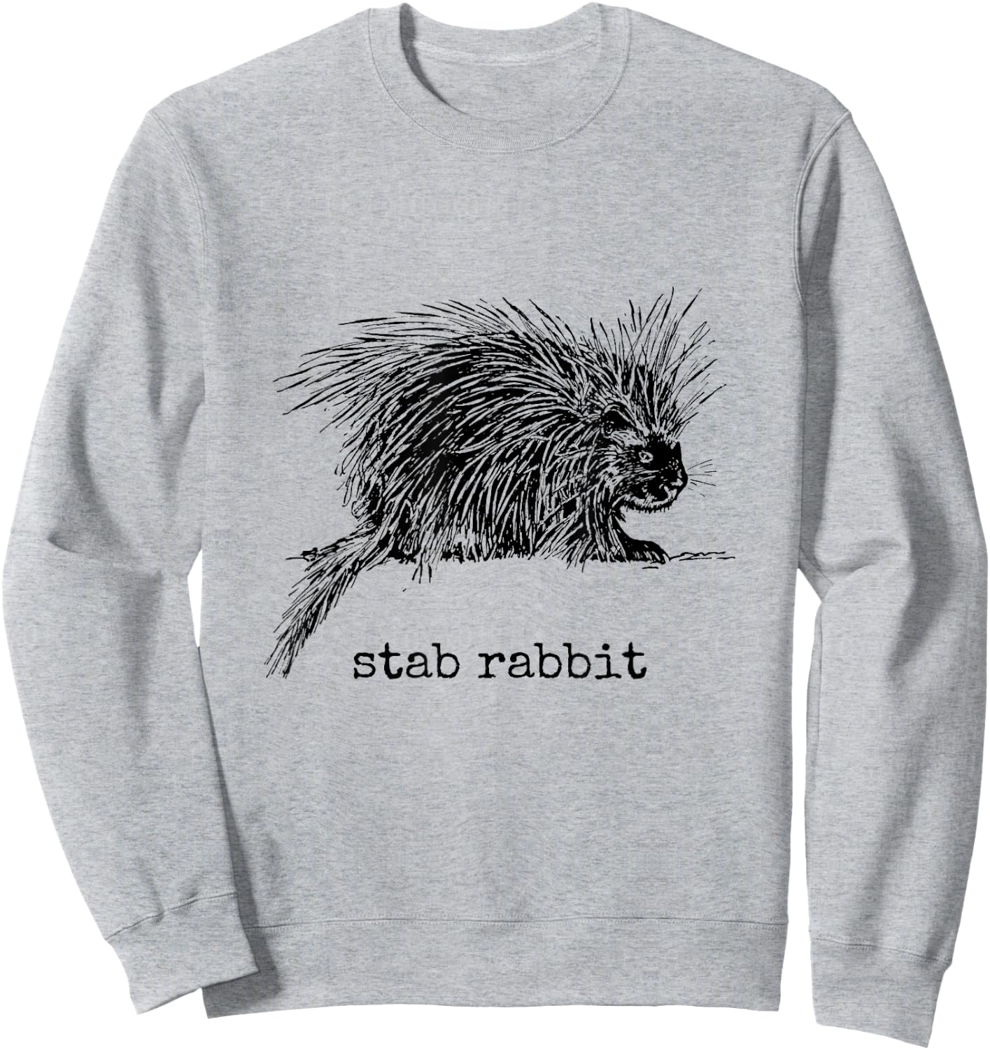 Stab Rabbit Funny Porcupine Wrong Animal Name Joke Sweatshirt - Sweatshirt | Ash