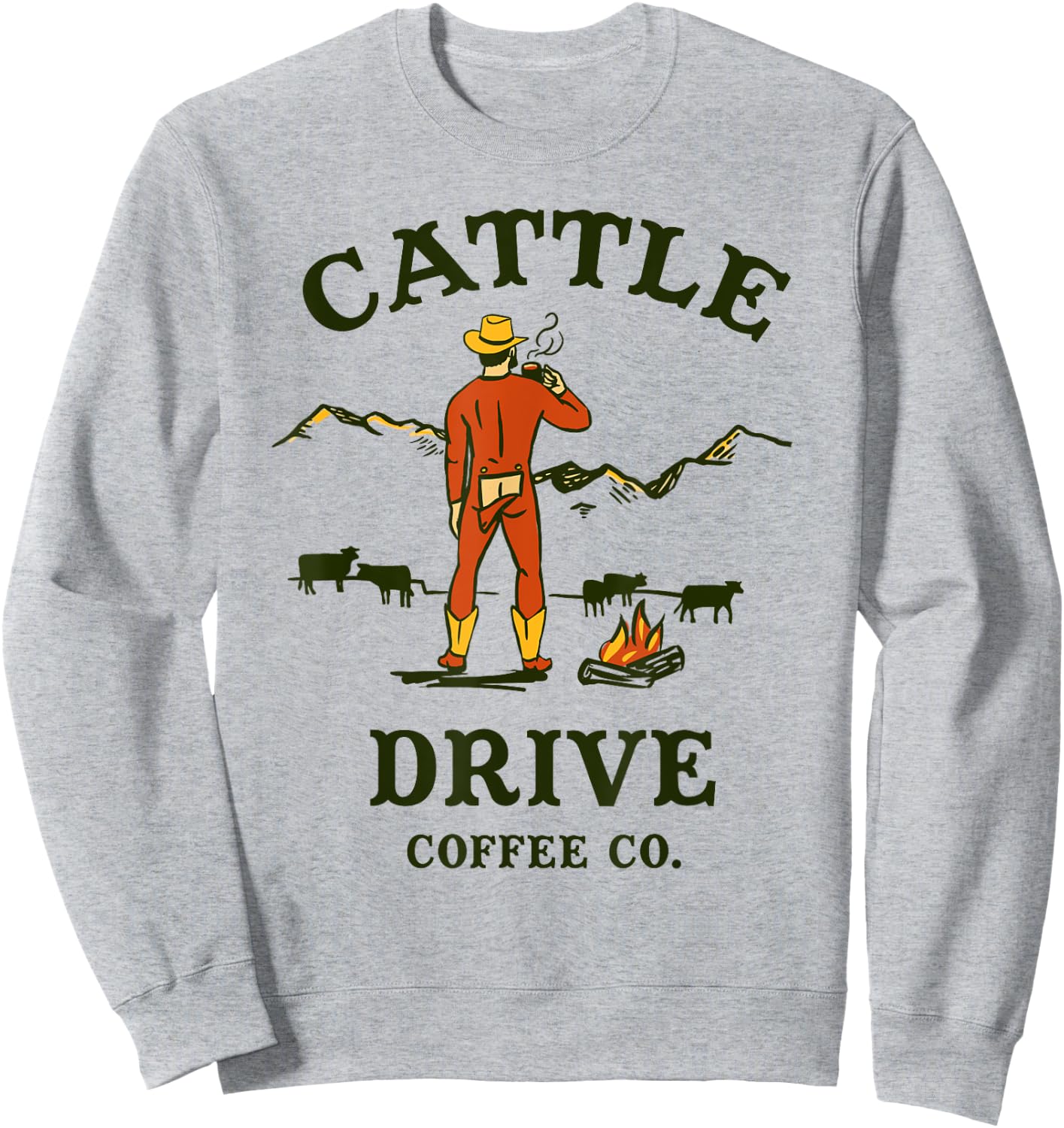 Cattle Drive Coffee Company: Funny Western Cowboy Mooning Sweatshirt - Sweatshirt | Ash