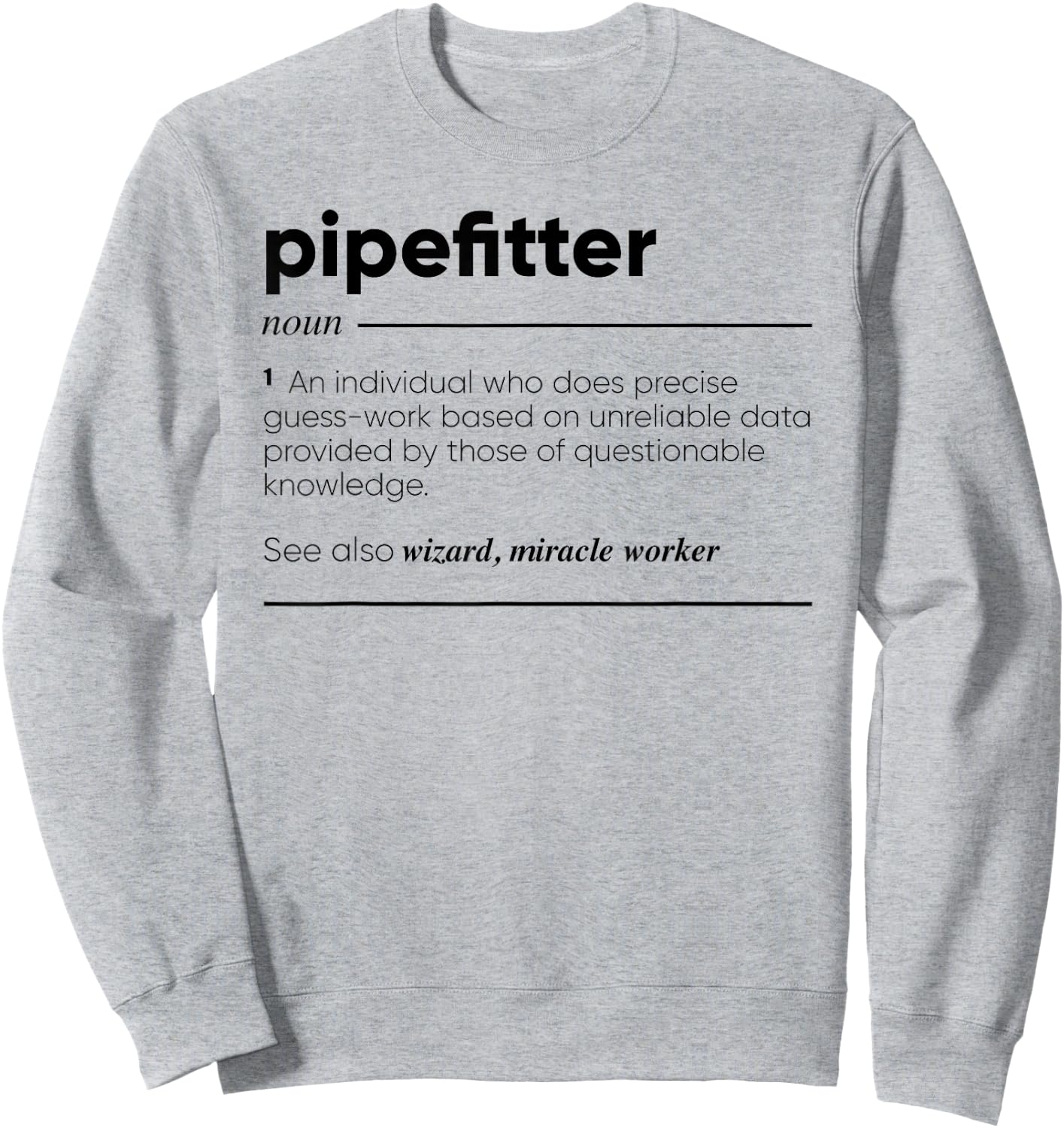 Gifts For Pipefitter Pipefitter Funny Definition Sweatshirt - Sweatshirt | Ash