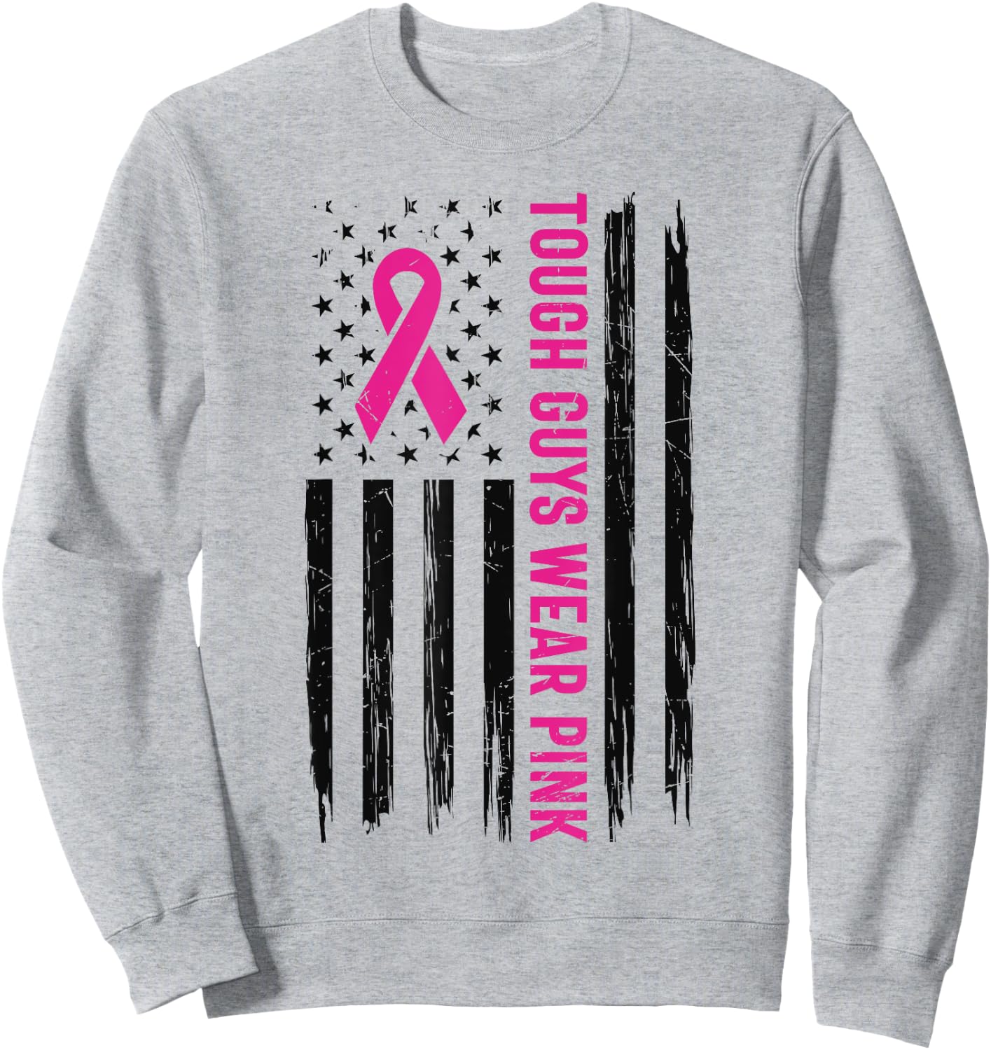 Tough Guys Wear Pink Cool Pink Ribbon Flag Sweatshirt - Sweatshirt | Ash
