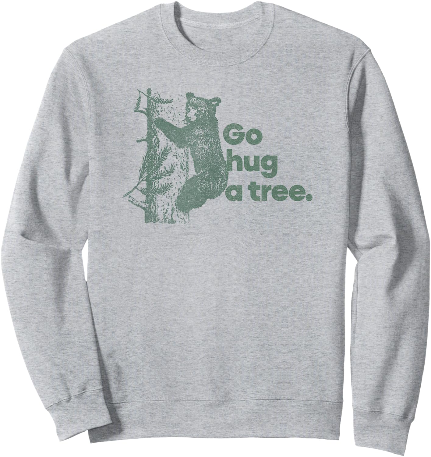 Trendy Go Hug A Tree Climbing Bear Cub Sweatshirt - Sweatshirt | Ash