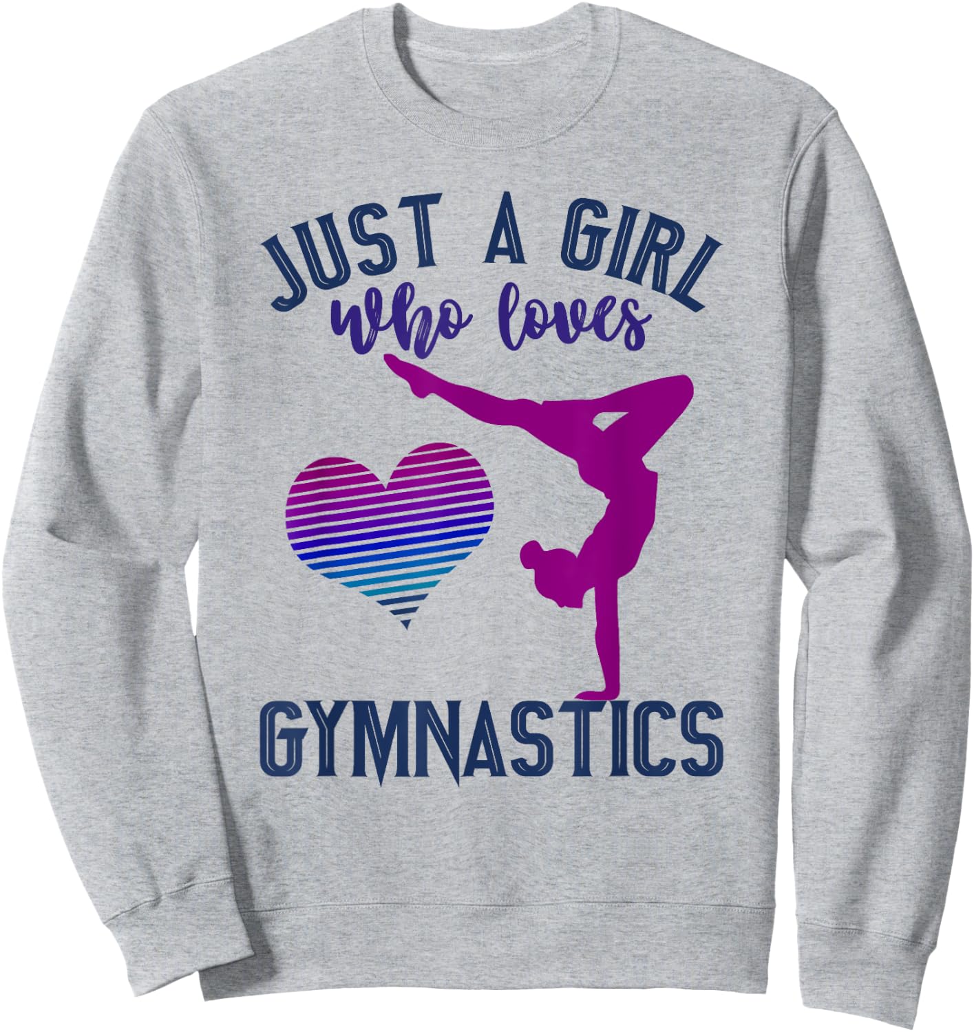 Just a Girl Who Loves Gymnastics Cute Gymnast Saying Graphic Sweatshirt - Sweatshirt | Ash