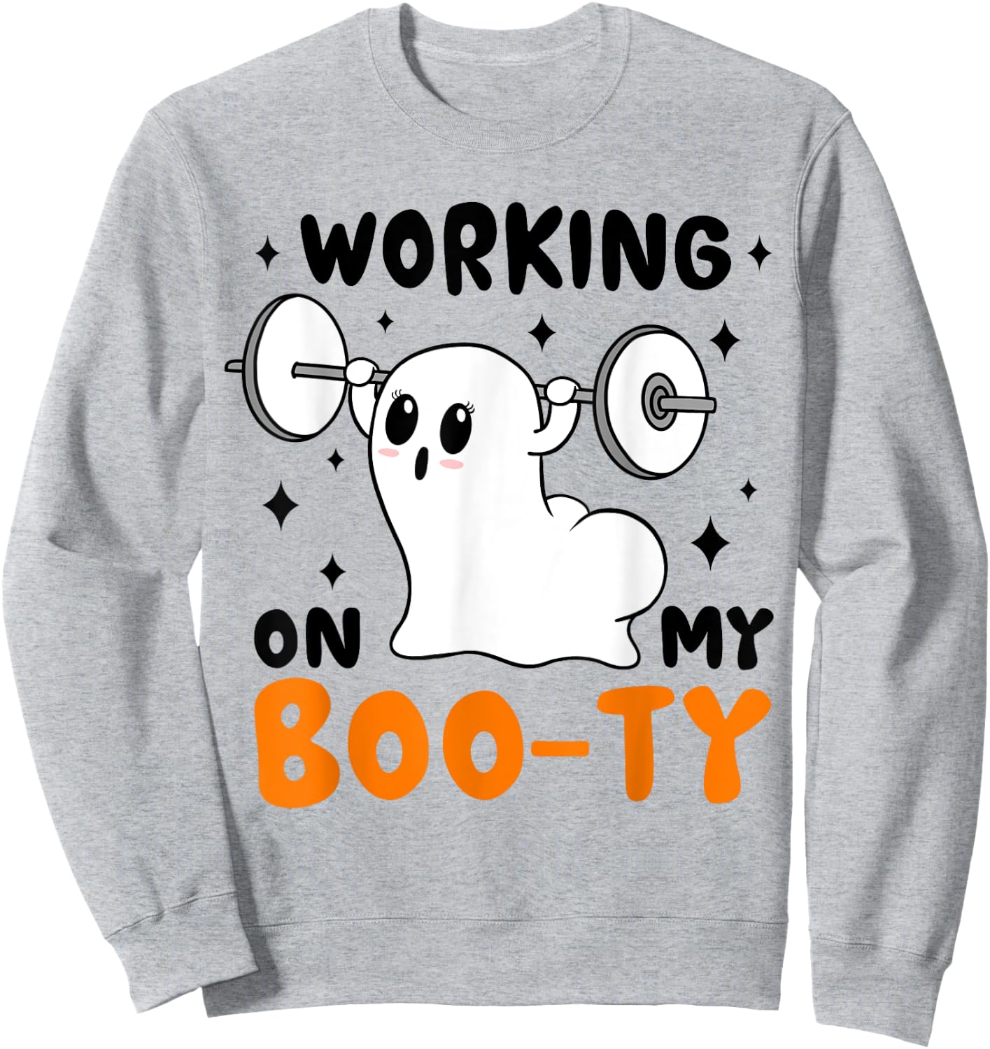Working On My Booty funny Halloween Gym Ghost Boo-ty Sweatshirt - Sweatshirt | Ash