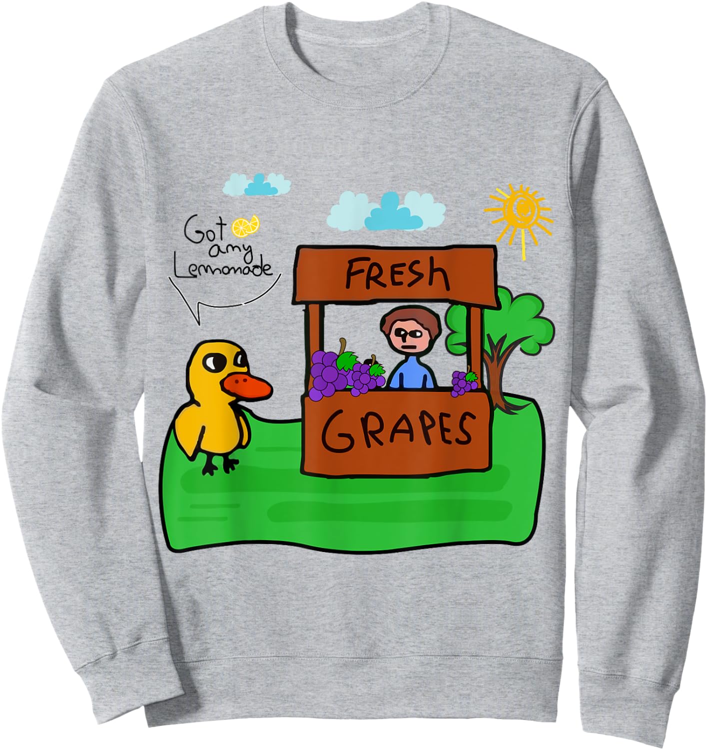 Fresh Grapes Got Any Ice Lemonade Stand, Funny Cute Duck Sweatshirt - Sweatshirt | Ash