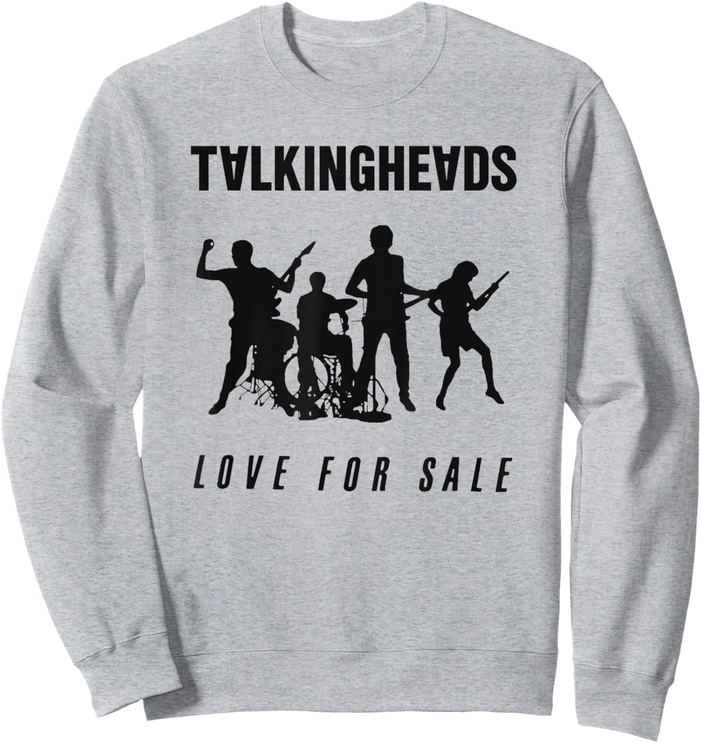 Talking Heads Love For Sale Sweatshirt - Sweatshirt | Ash
