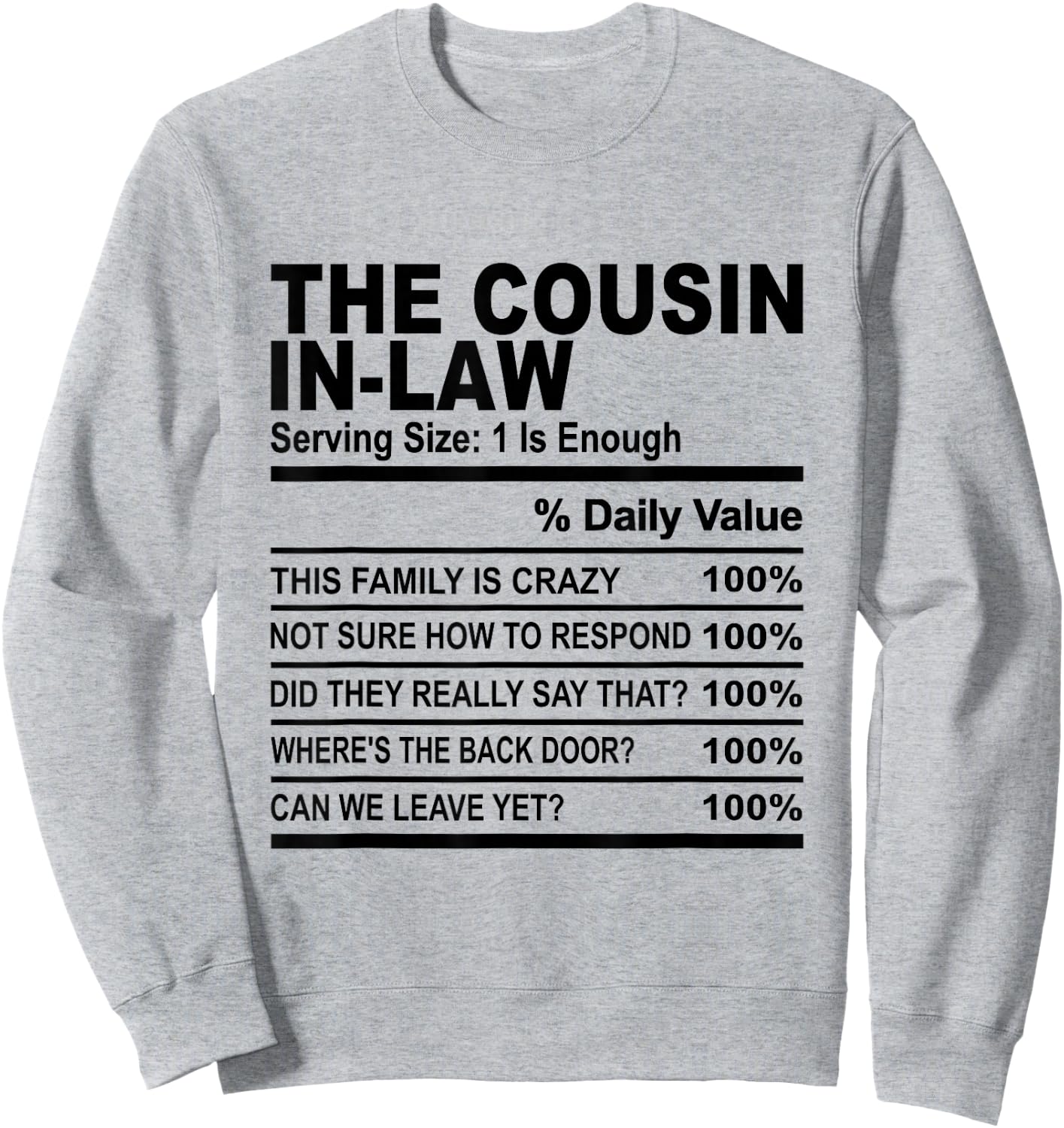 The cousin in law cousin nutrition facts women men cousins Sweatshirt - Sweatshirt | Ash