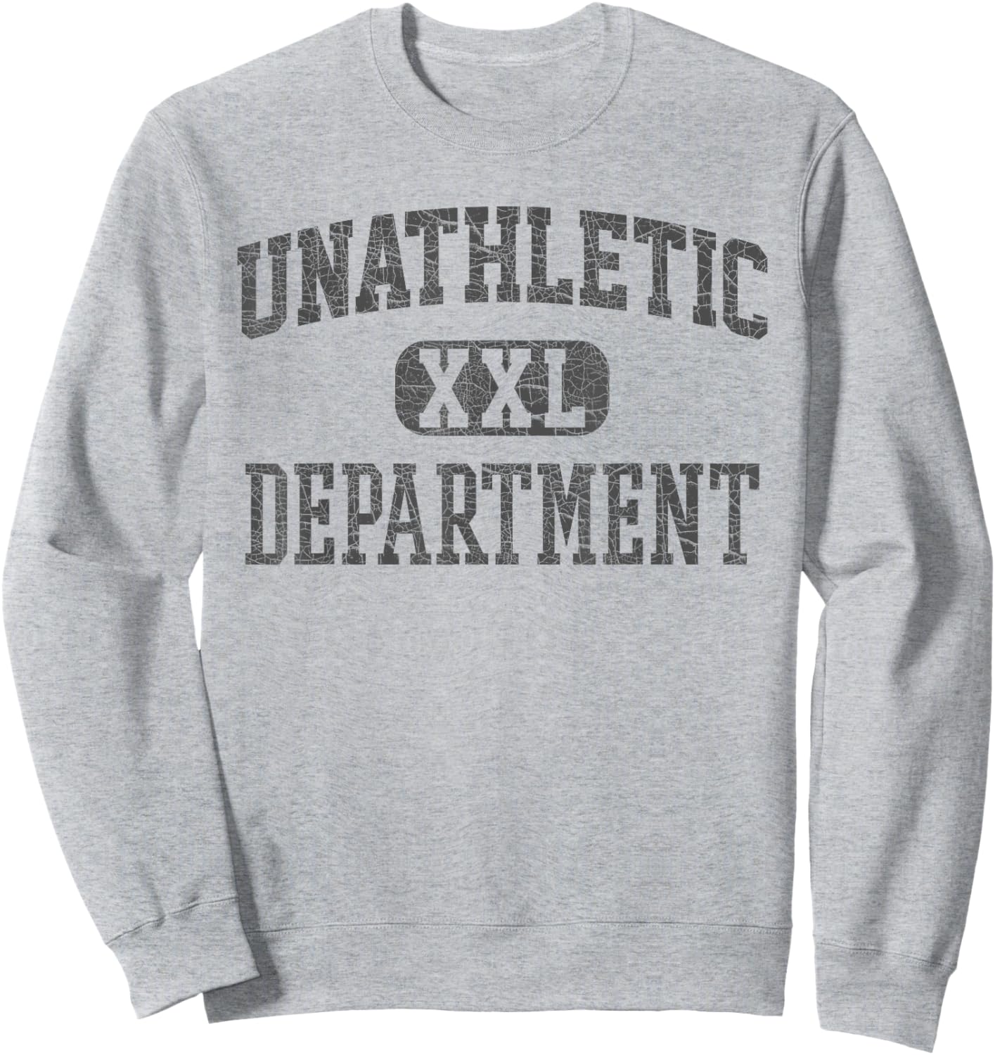 Unathletic Department Funny Gym Humor Sports Wife Girlfriend Sweatshirt - Sweatshirt | Ash