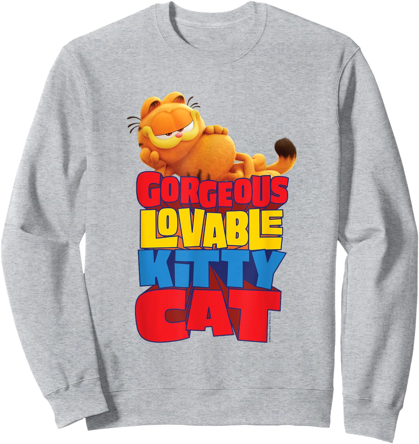 The Garfield Movie Gorgeous Lovable Kitty Cat Sassy Poster Sweatshirt - Sweatshirt | Ash